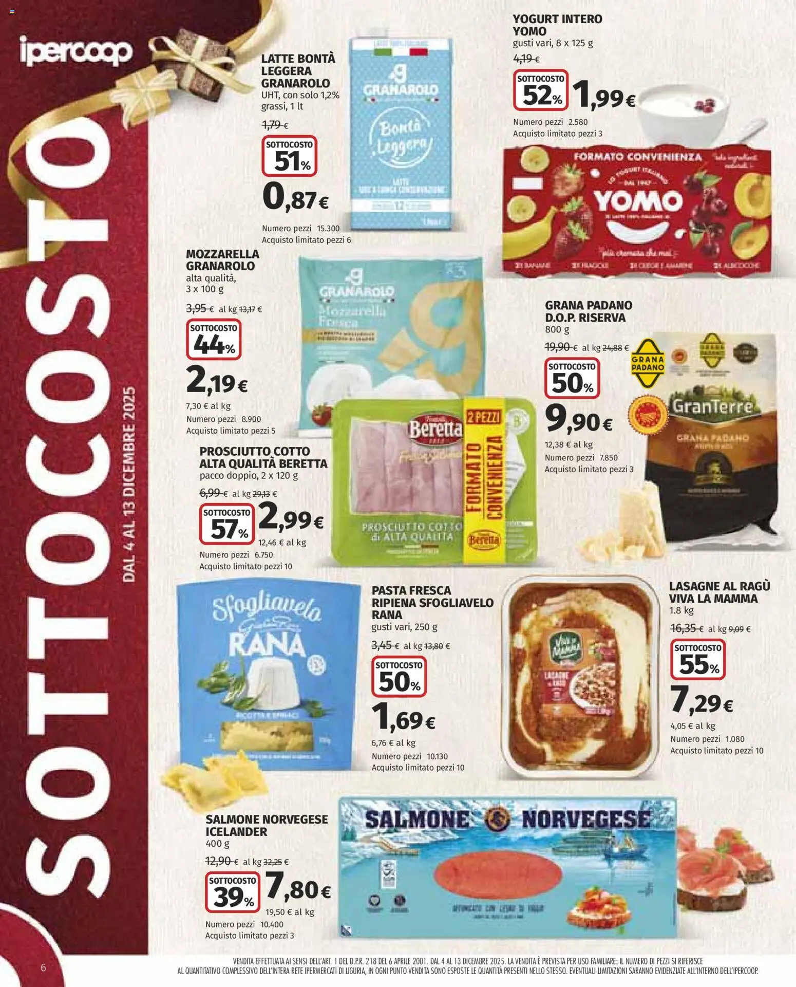 Volantino Ipercoop del 04.12.2025 | Pagina: 6 | Prodotti: Prosciutto Cotto, Salmone, Pasta, Grana Padano