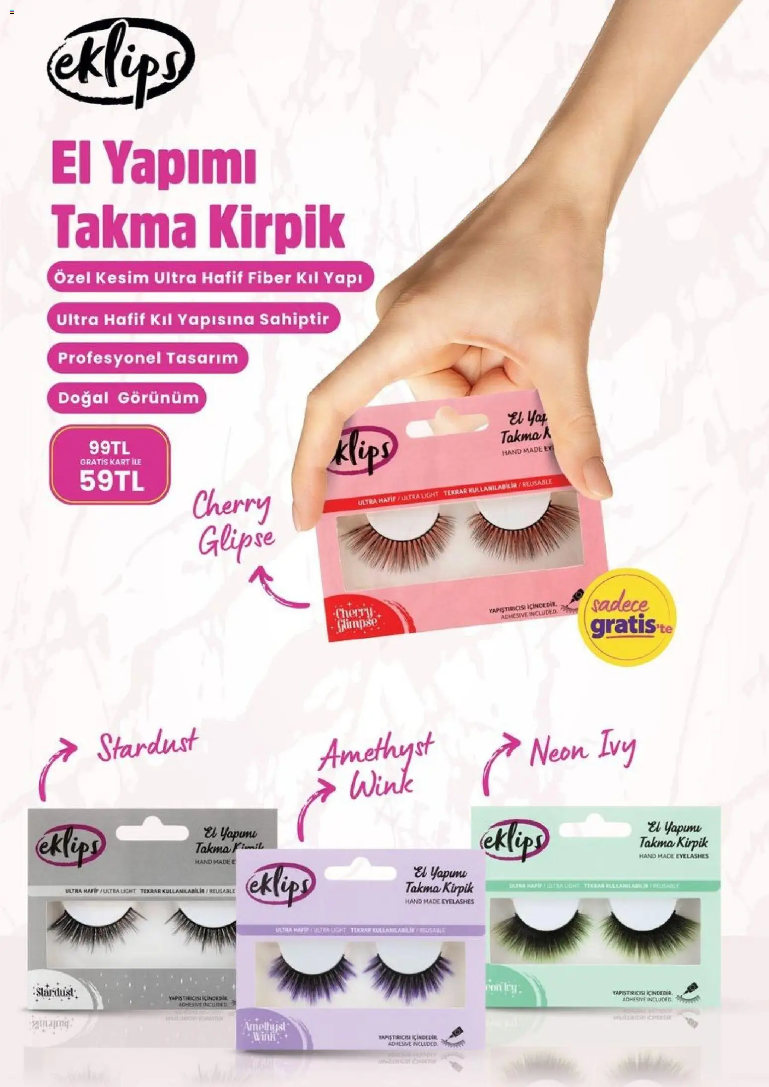 Gratis Katalog - 03.02.2026 tarihinden itibaren geçerlidir | Sayfa: 34 | Ürünler: Takma kirpik