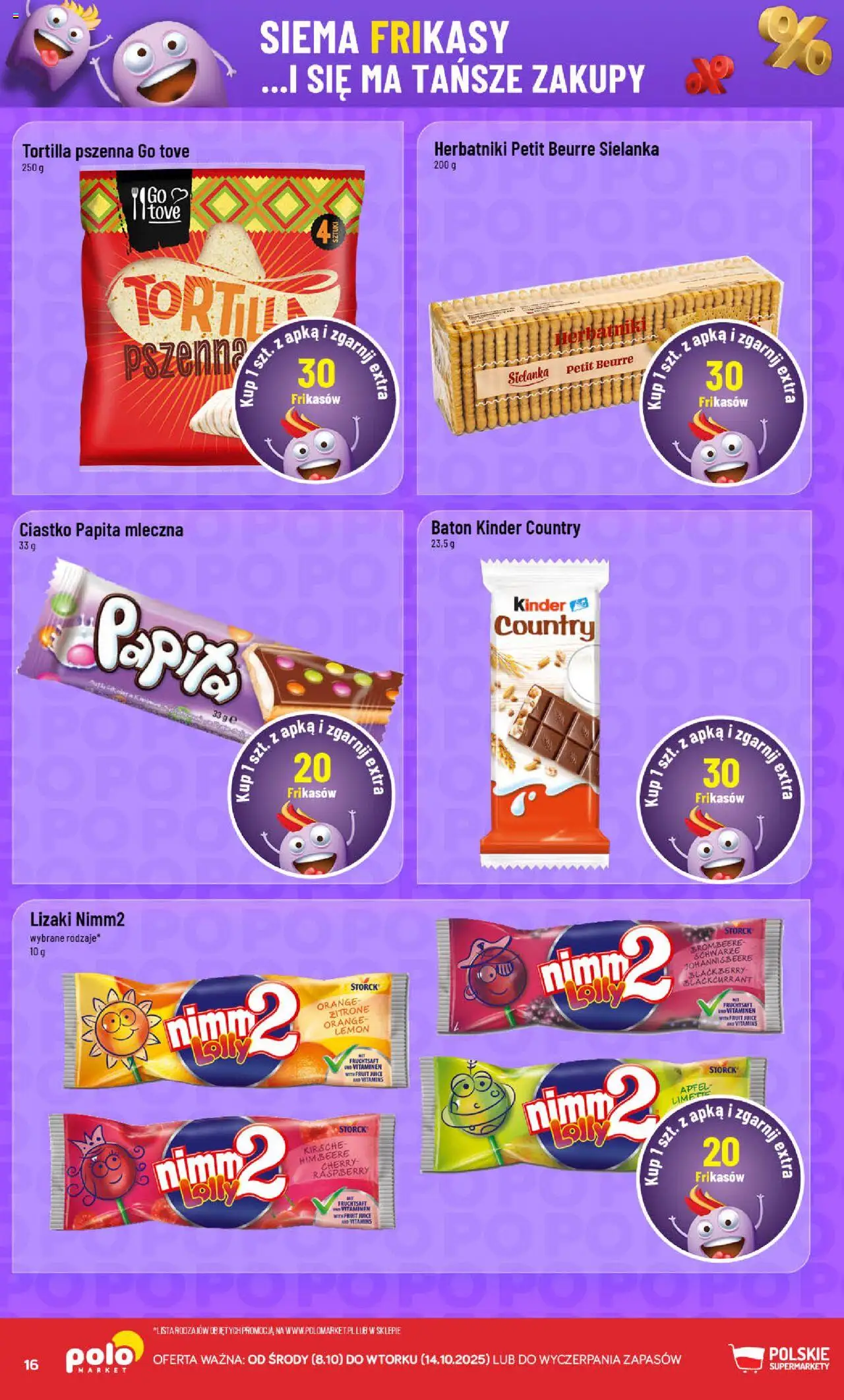 POLOmarket Gazetka - Frikasowe Hity od 08.10.2025 | Strona: 16 | Produkty: Tortilla, Herbatniki, Lizaki, Lizaki nimm2
