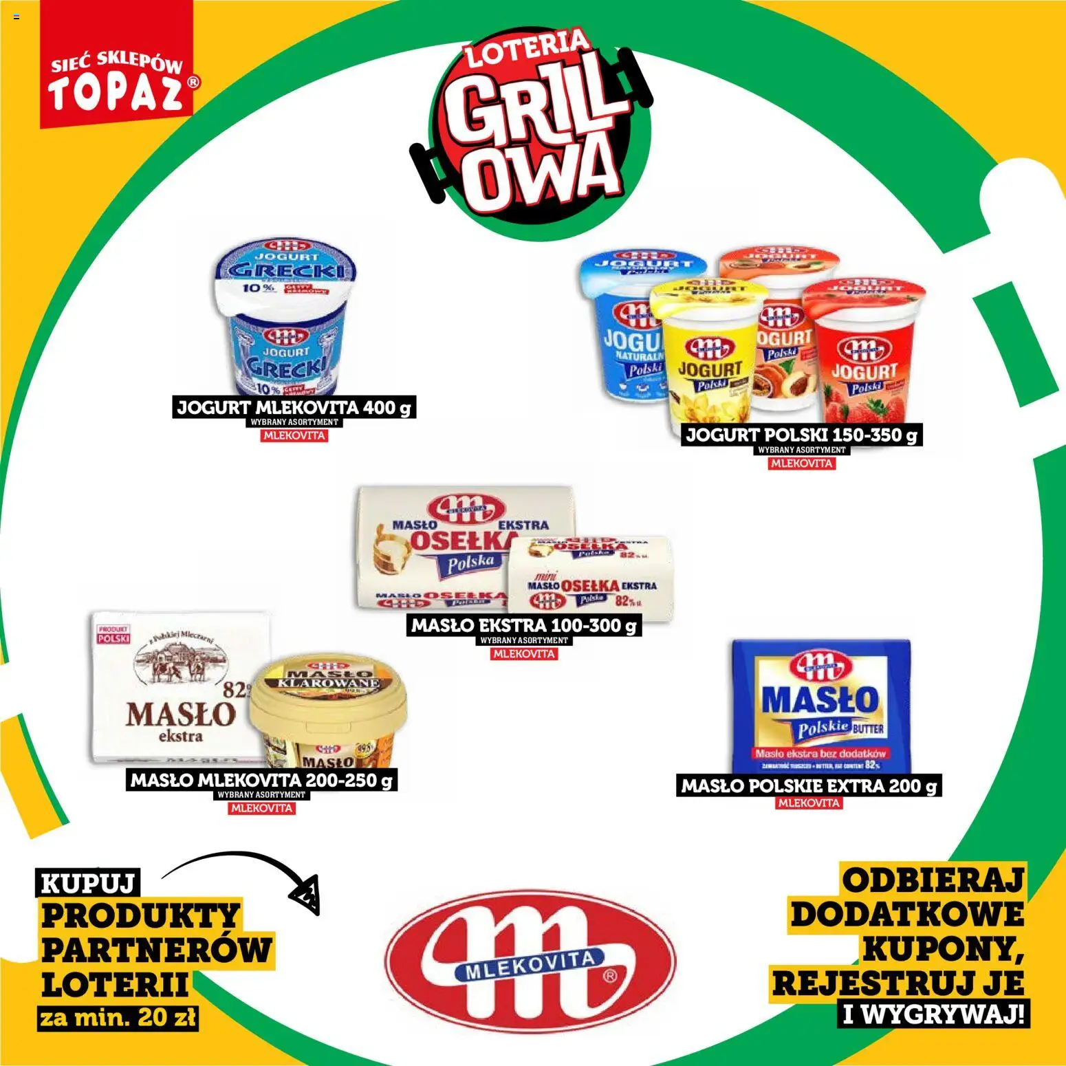 Topaz gazetka - Kupuj, Grilluj I Wygrywaj od 20.04.2026 | Strona: 40 | Produkty: Masło ekstra osełka, Masło Polskie, Jogurt, Masło mlekovita