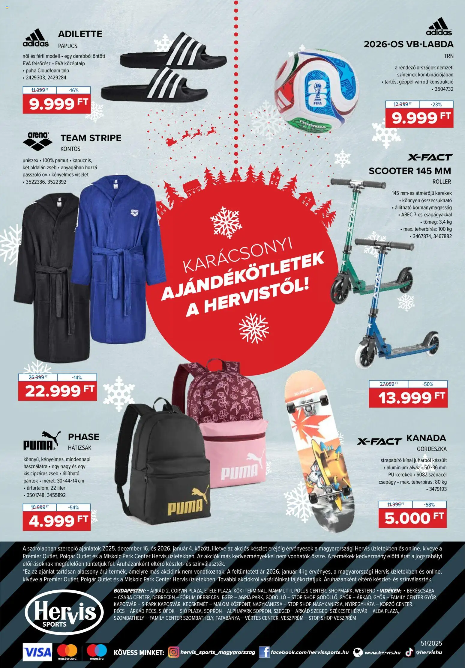 Hervis Sports akciós ujság - amely érvényes a következő dátumtól: 16.12.2025 | Oldal: 12 | Termékek: Hátizsák, Egér, Gördeszka, Roller