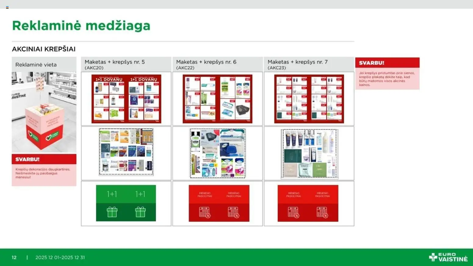 EUROVAISTINĖ akcijos nuo 01.12.2025 | Puslapis: 12 | Prekių: Krepšys