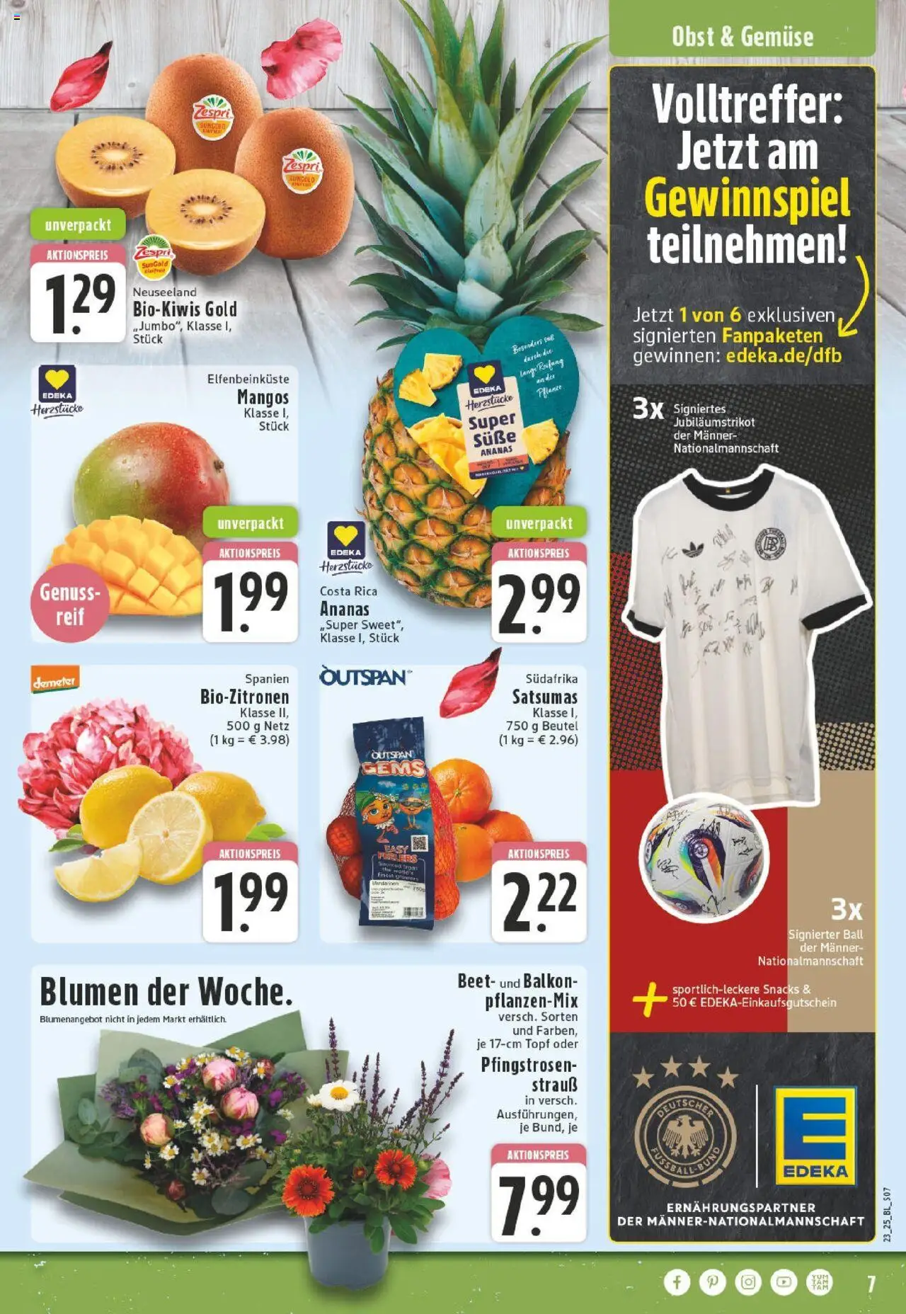 Edeka prospekt Düsseldorf	 - gültig ab dem 01.06.2025 | Seite: 7 | Produkte: Blumen, Ananas, Mango, Kiwi