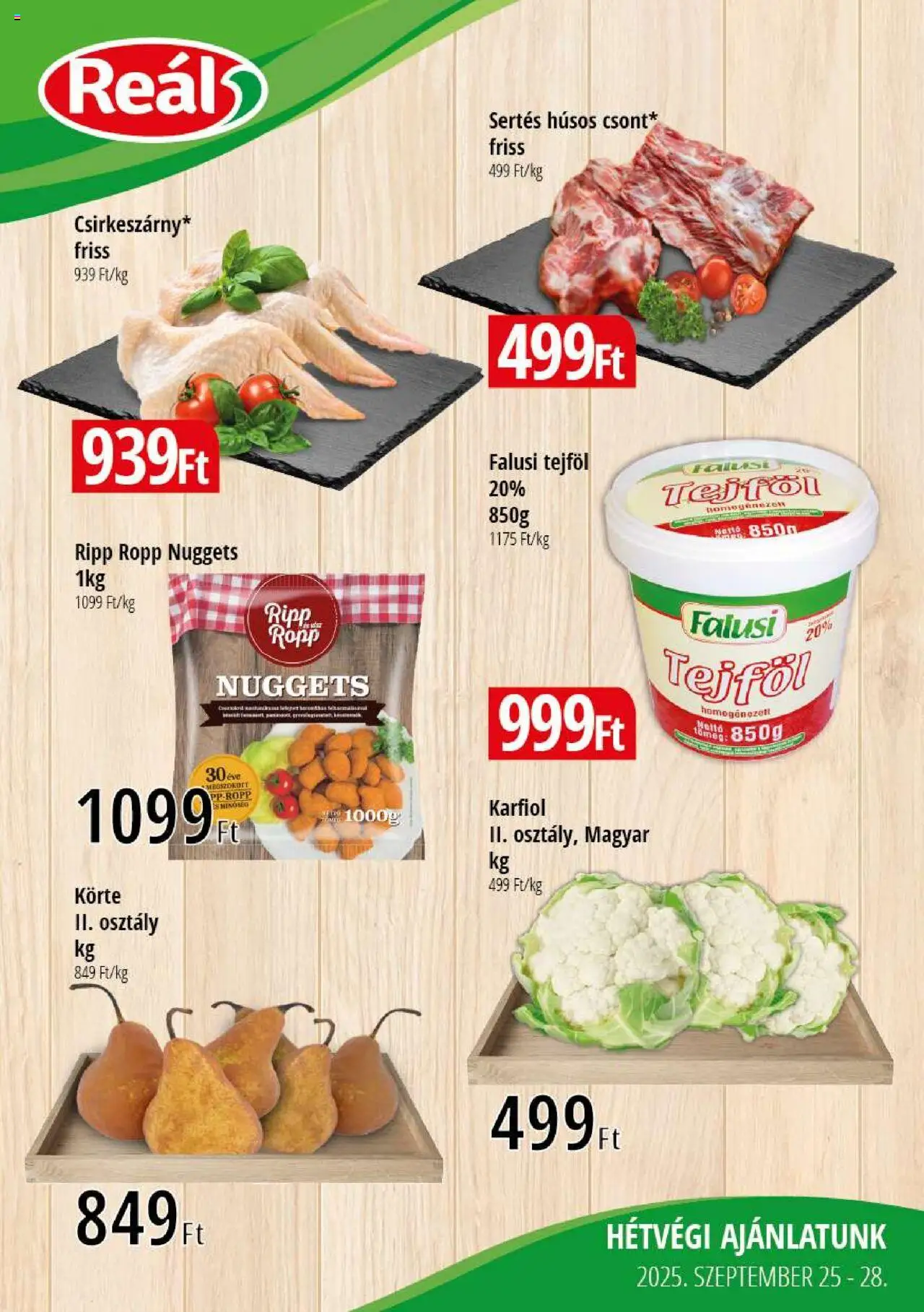 Reál akciós ujság - amely érvényes a következő dátumtól: 25.09.2025 | Oldal: 1 | Termékek: Körte, Karfiol, Nuggets, Tejföl
