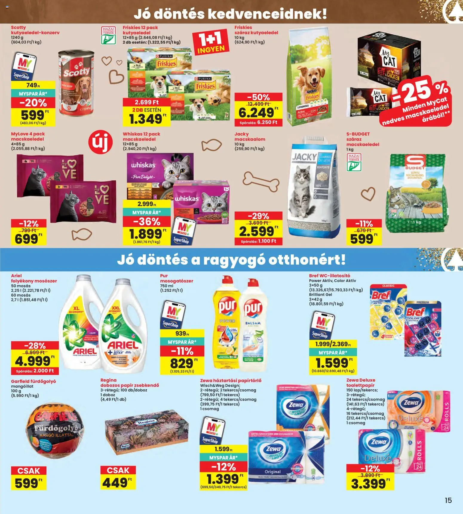 Interspar akciós ujság - amely érvényes a következő dátumtól: 23.04.2026 | Oldal: 15 | Termékek: Macskaalom, Macskaeledel, Mosószer, Mangó