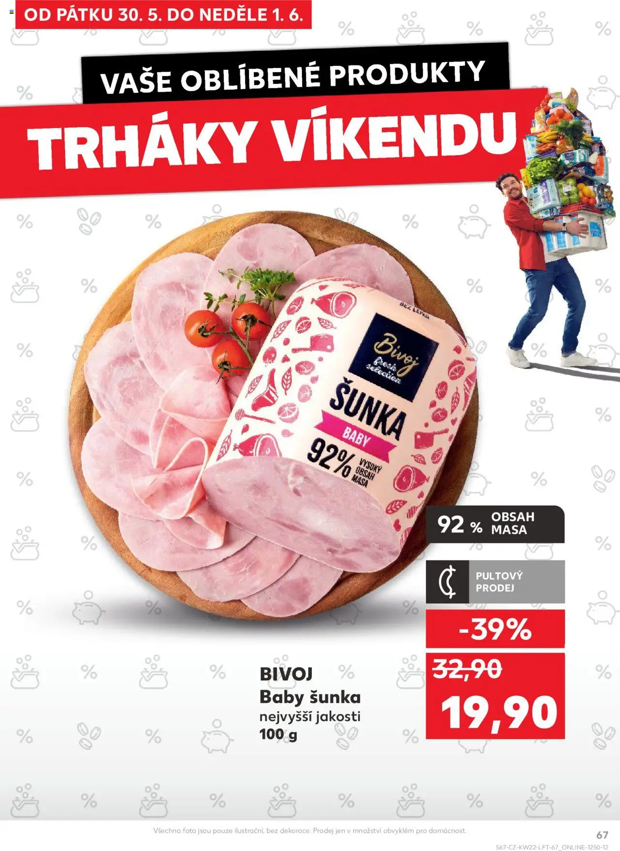 Kaufland leták - Praha 4 od 28.05.2025 | Strana: 67 | Produkty: Šunka