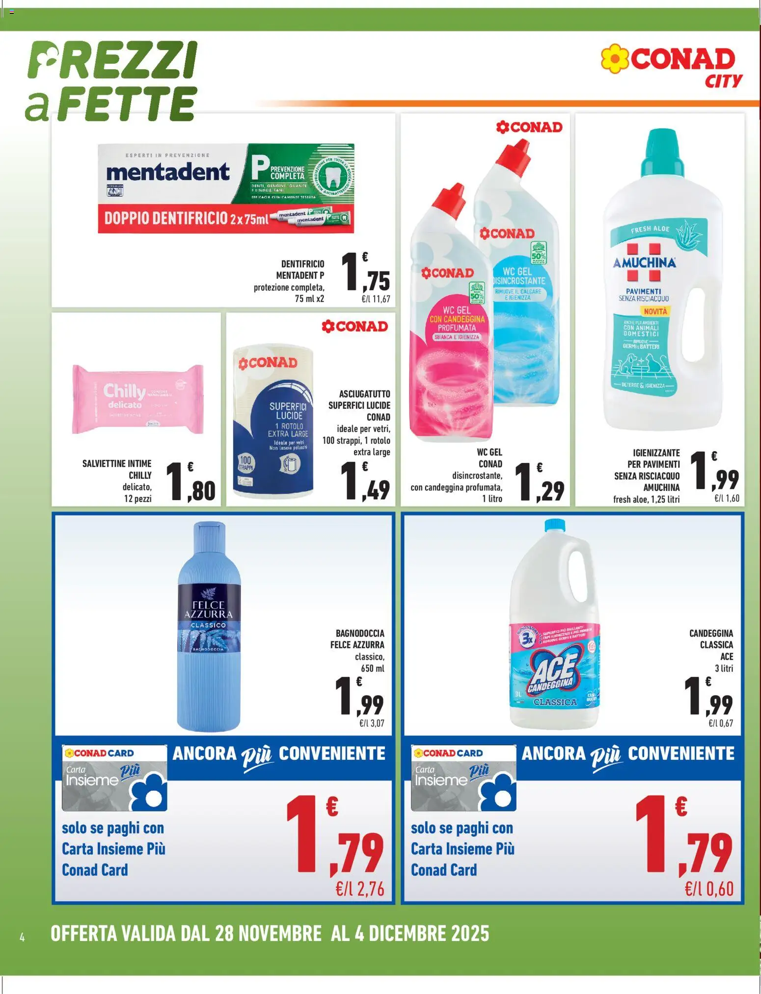 Volantino Conad del 28.11.2025 | Pagina: 4 | Prodotti: Dentifricio, Candeggina, Asciugatutto, WC