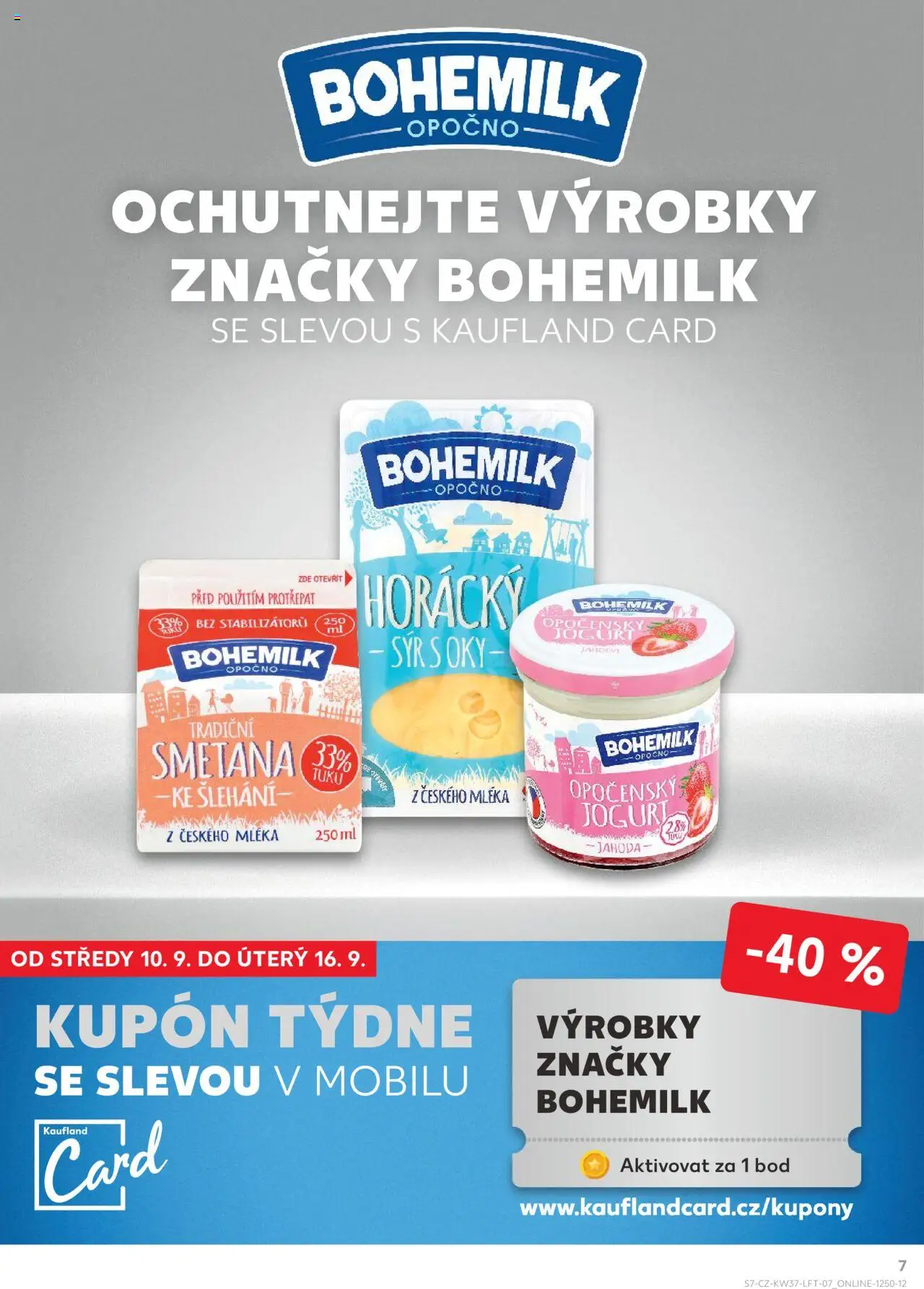 Kaufland leták - Liberec od 10.09.2025 | Strana: 7 | Produkty: Opočenský jogurt, Sýr, Jogurt, Smetana