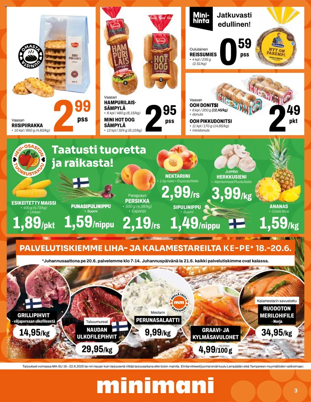  | Sivu: 3 | Tuotteet: Maissi, Persikka, Ananas, Hot dog