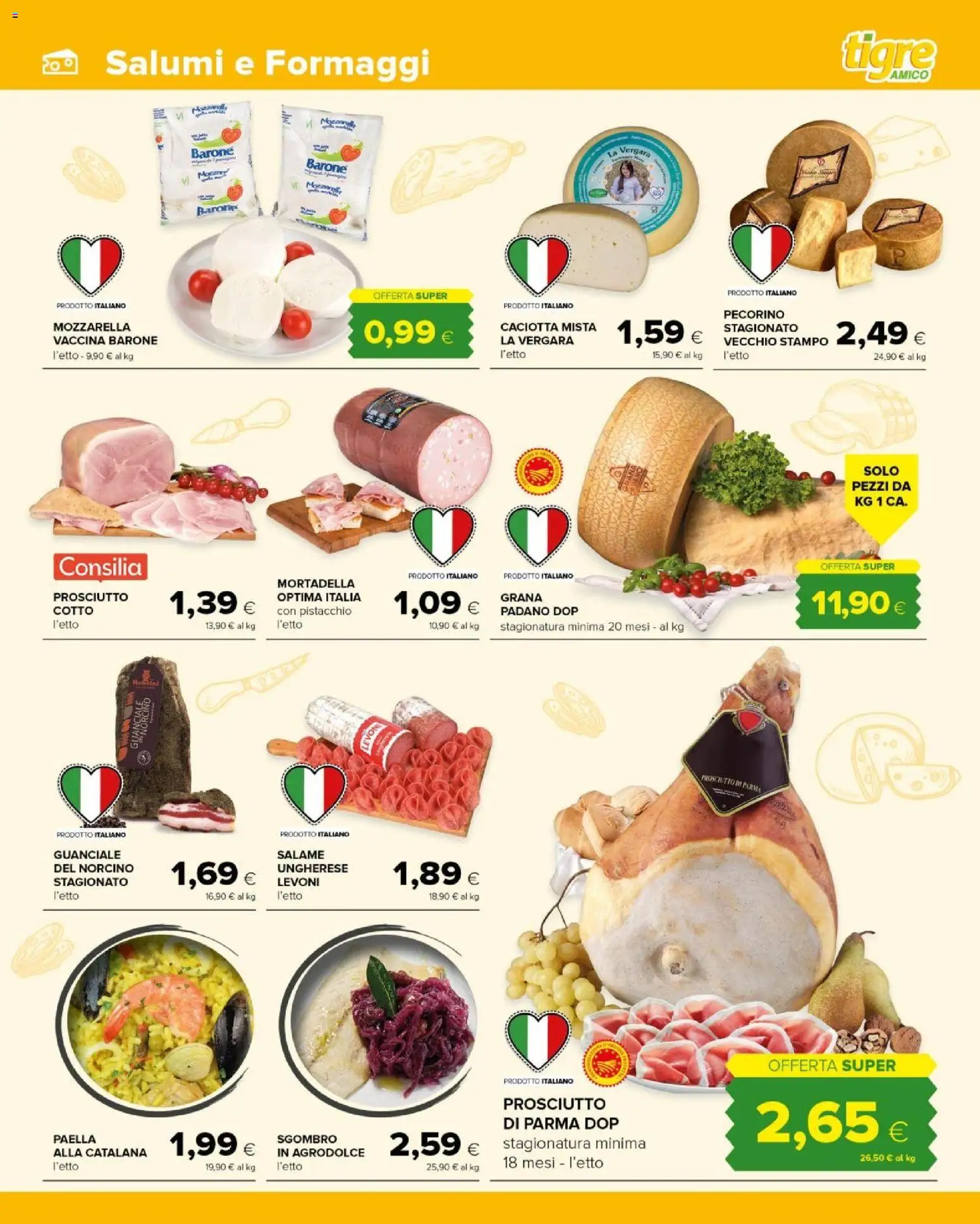 Volantino Tigre del 30.11.2025 | Pagina: 3 | Prodotti: Mozzarella, Mortadella, Pecorino, Paella