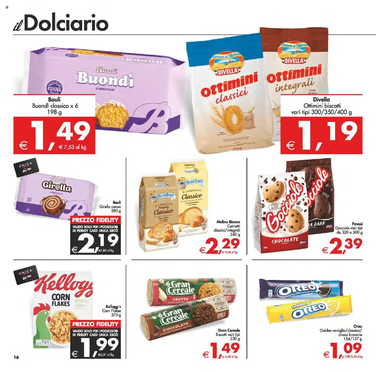Volantino Decò del 22.08.2025 | Pagina: 16 | Prodotti: Cornetto, Biscotti, Frutta, Cacao