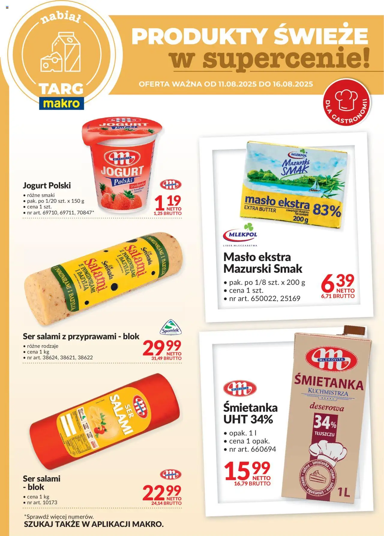 Makro Gazetka - Produkty świeże w supercenie od 11.08.2025 | Strona: 5 | Produkty: Masło, Ser, Jogurt, Salami
