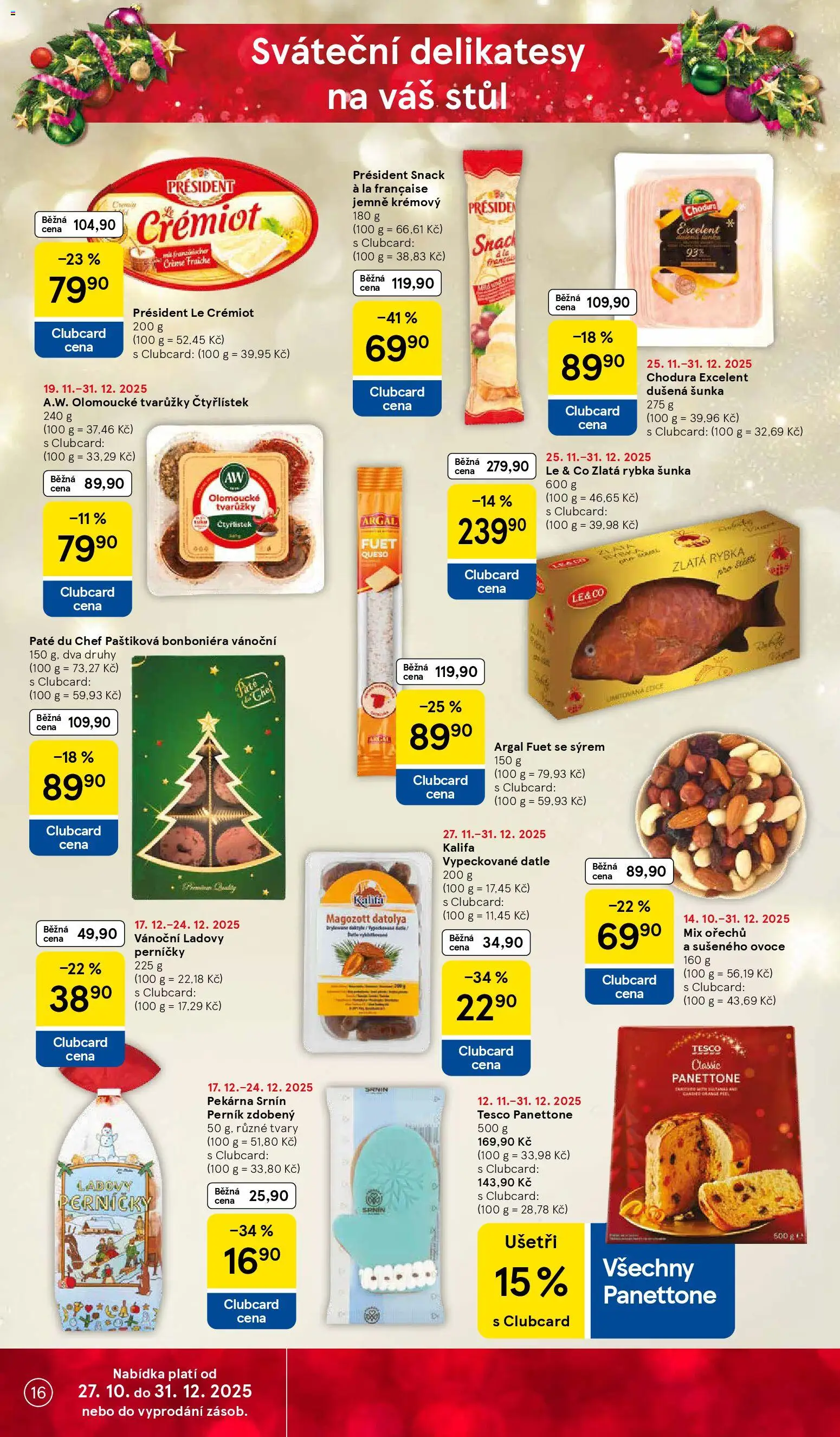 Tesco leták - Hypermarket od 17.12.2025 | Strana: 16 | Produkty: Ovoce, Bonboniéra, Perník, Panettone