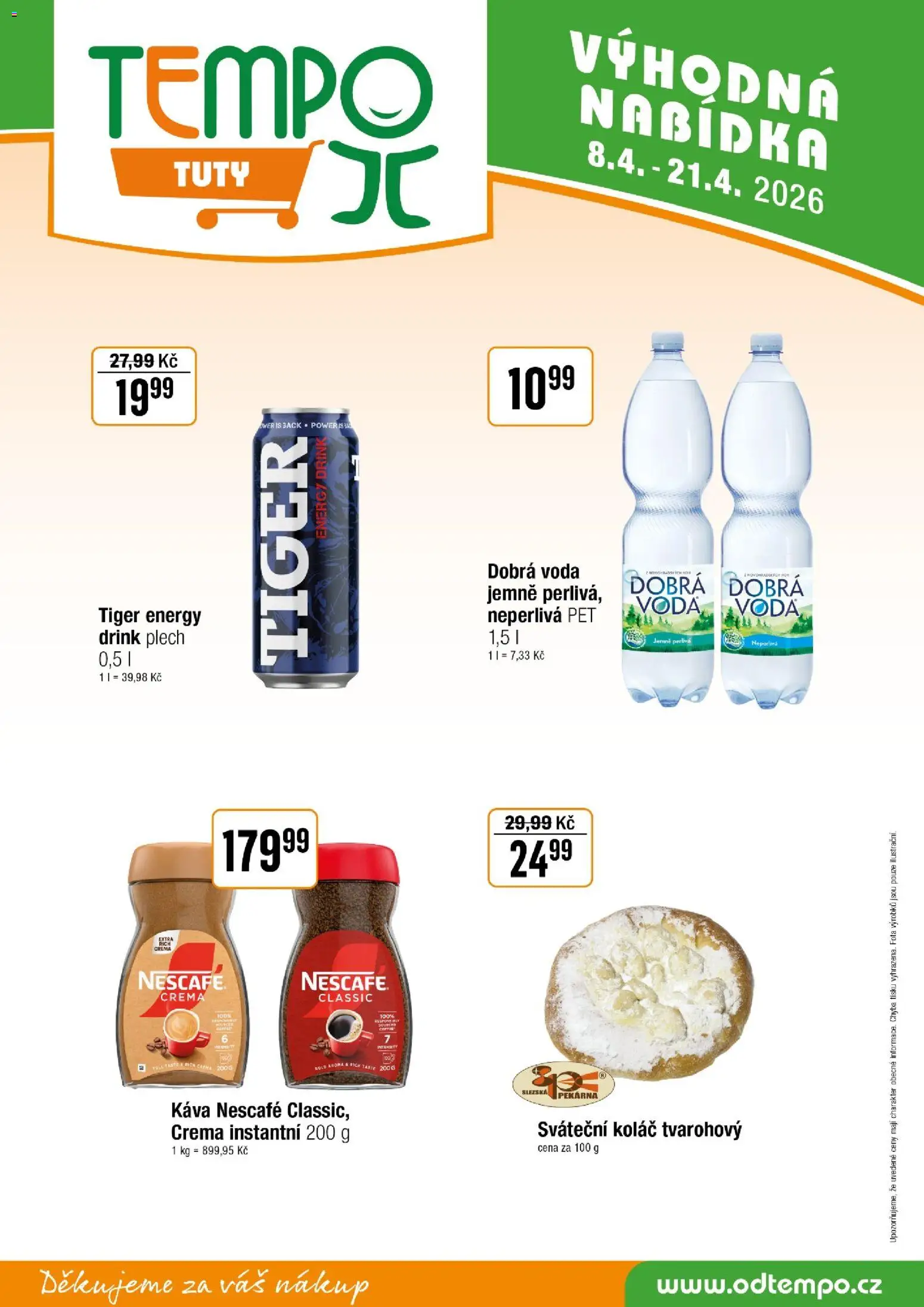 Tempo leták - Tuty od 08.04.2026 | Strana: 12 | Produkty: Dobrá voda, Voda, Káva, Crema