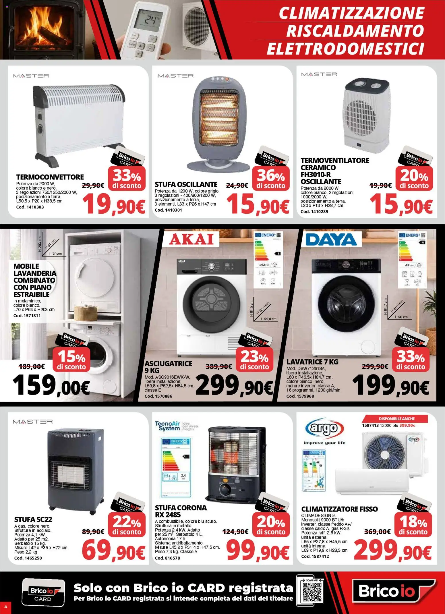 Volantino Brico io del 08.01.2026 | Pagina: 4 | Prodotti: Climatizzatore, Stufa, Lavatrice, Asciugatrice