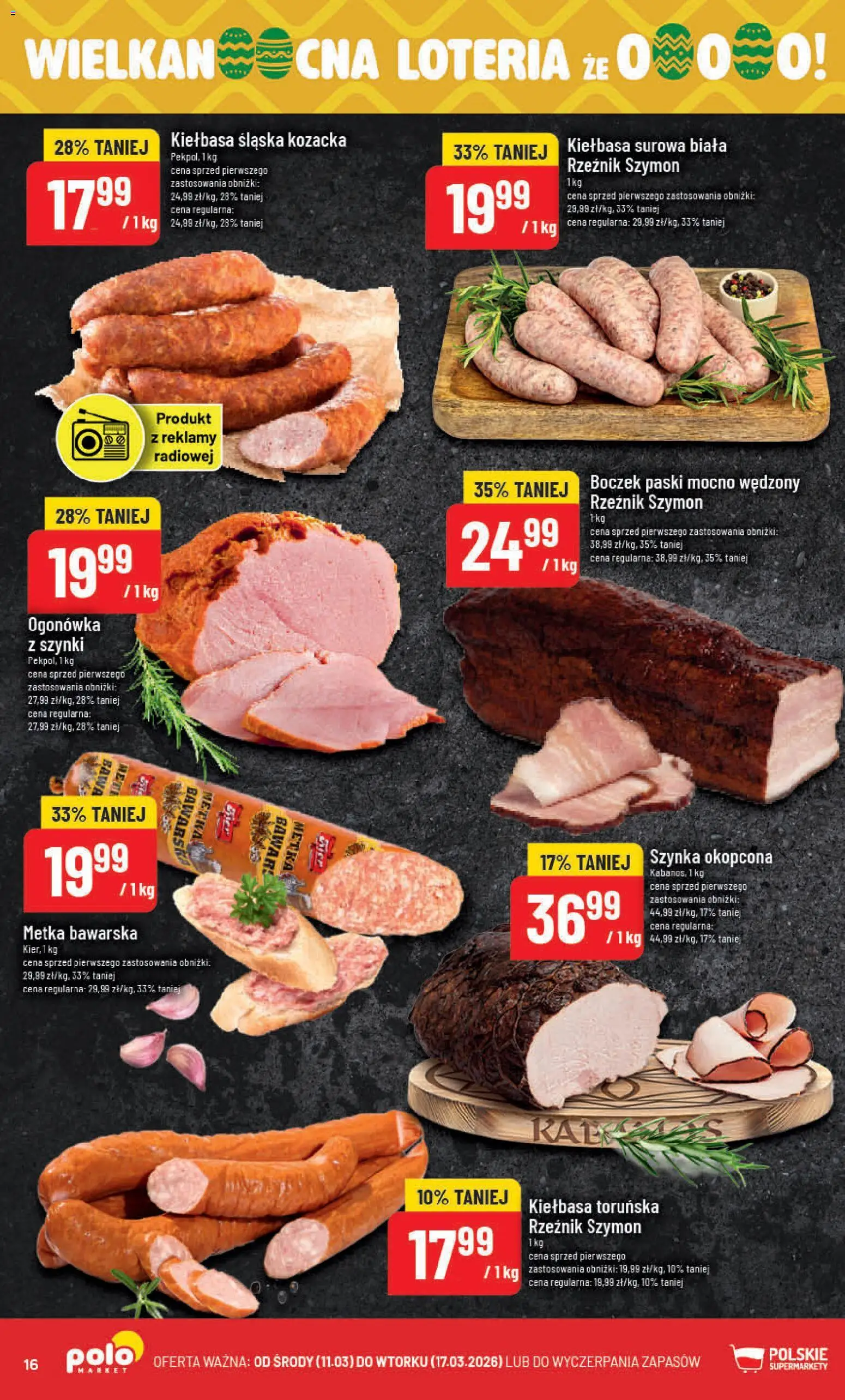 POLOmarket gazetka od 11.03.2026 | Strona: 16 | Produkty: Kiełbasa, Szynka, Kiełbasa śląska, Boczek