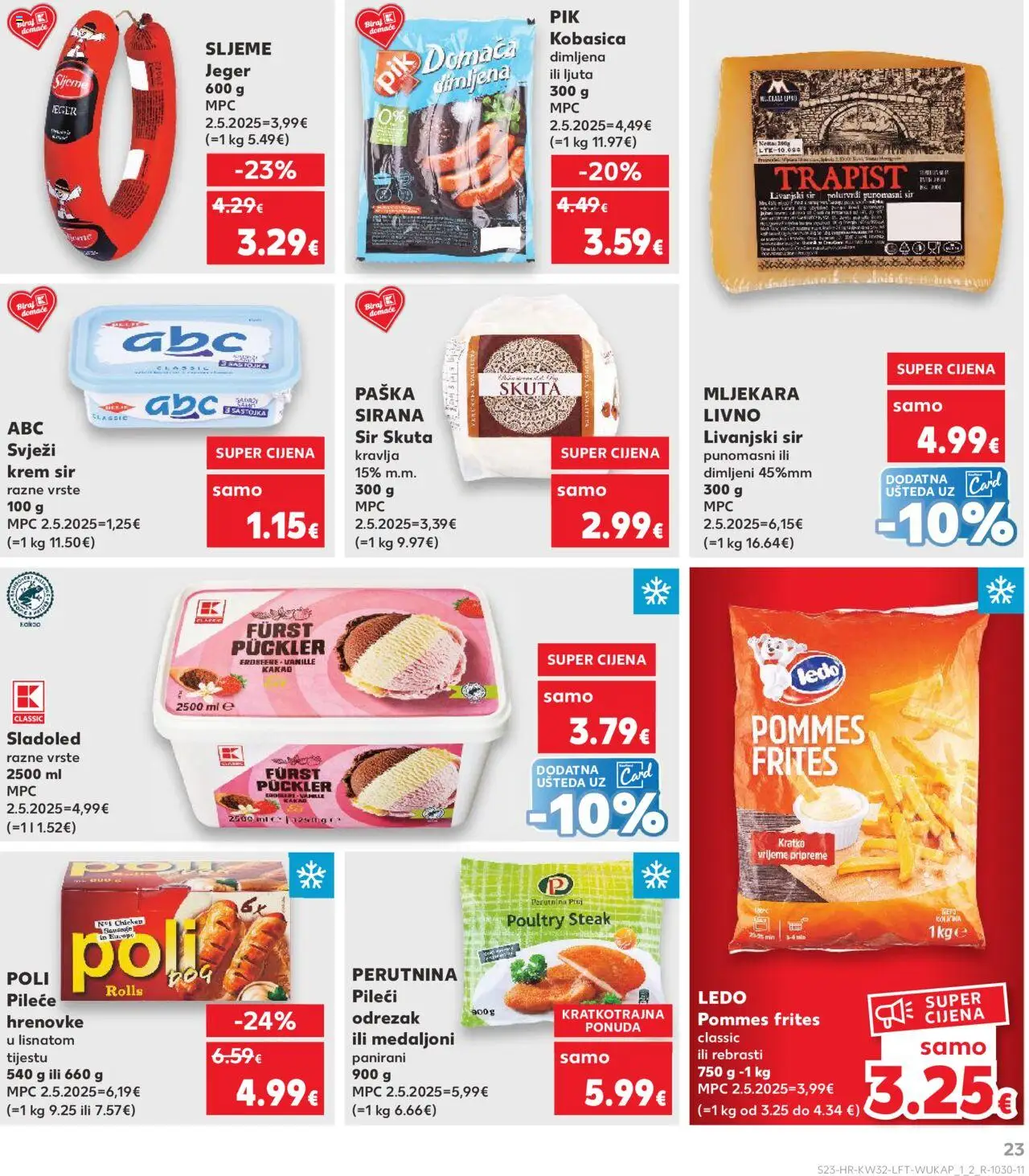 Kaufland katalog | vrijedi od 06.08.2025 | Stranica: 23 | Proizvodi: Sir, Pommes frites, Perutnina Ptuj, Kakao