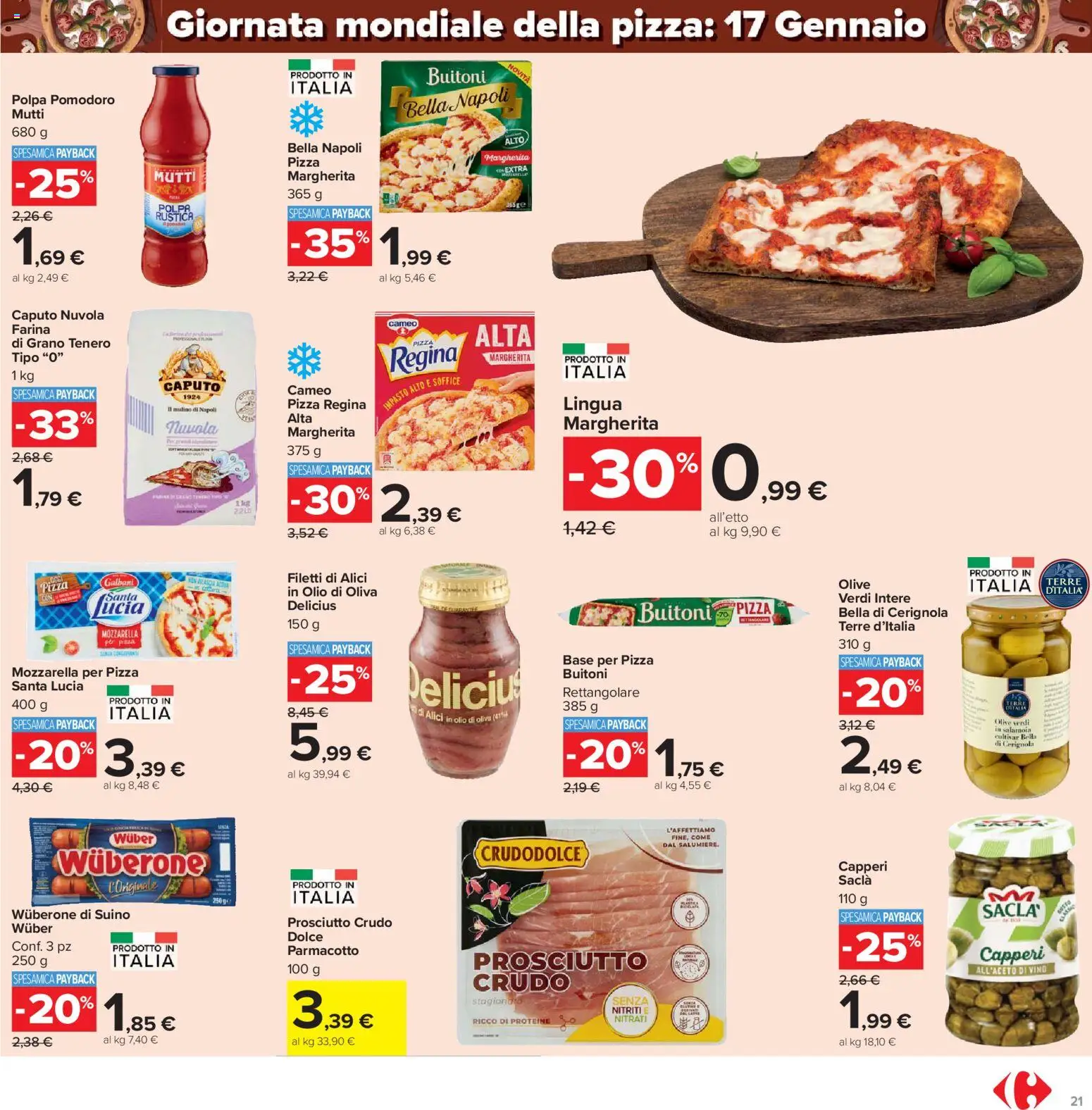 Volantino Carrefour del 15.01.2026 | Pagina: 21 | Prodotti: Prosciutto Crudo, Pizza, Farina, Olio di Oliva
