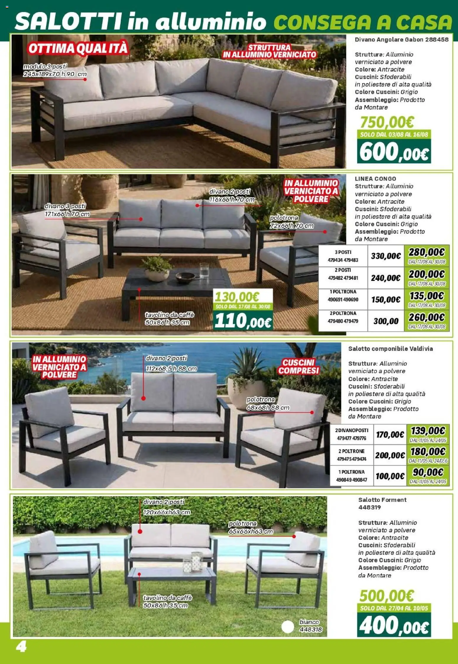Volantino Orizzonte del 24.04.2026 | Pagina: 4 | Prodotti: Tavolino, Divano angolare, Alluminio, Poltrona
