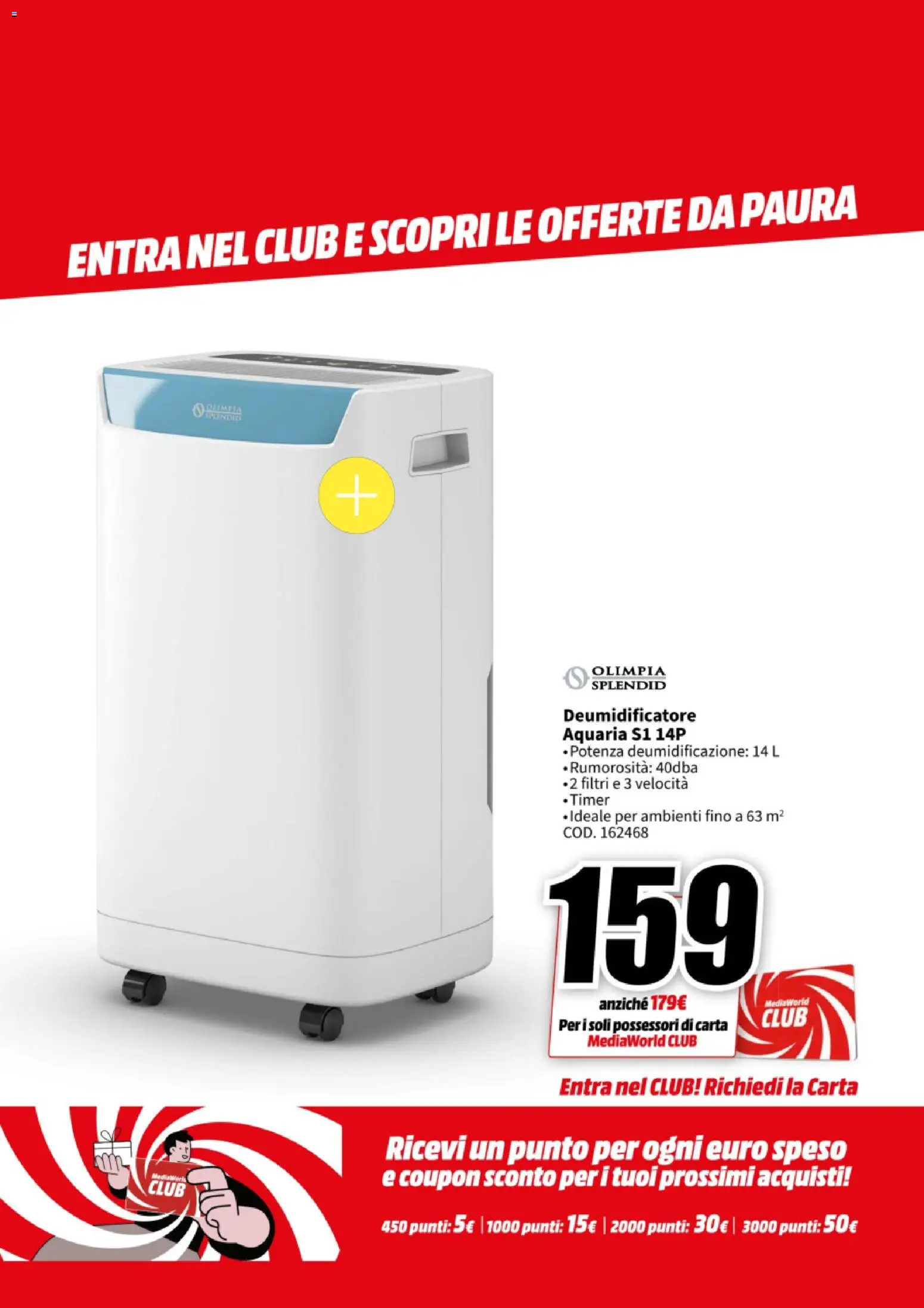 Volantino Media World del 27.10.2025 | Pagina: 62 | Prodotti: Deumidificatore