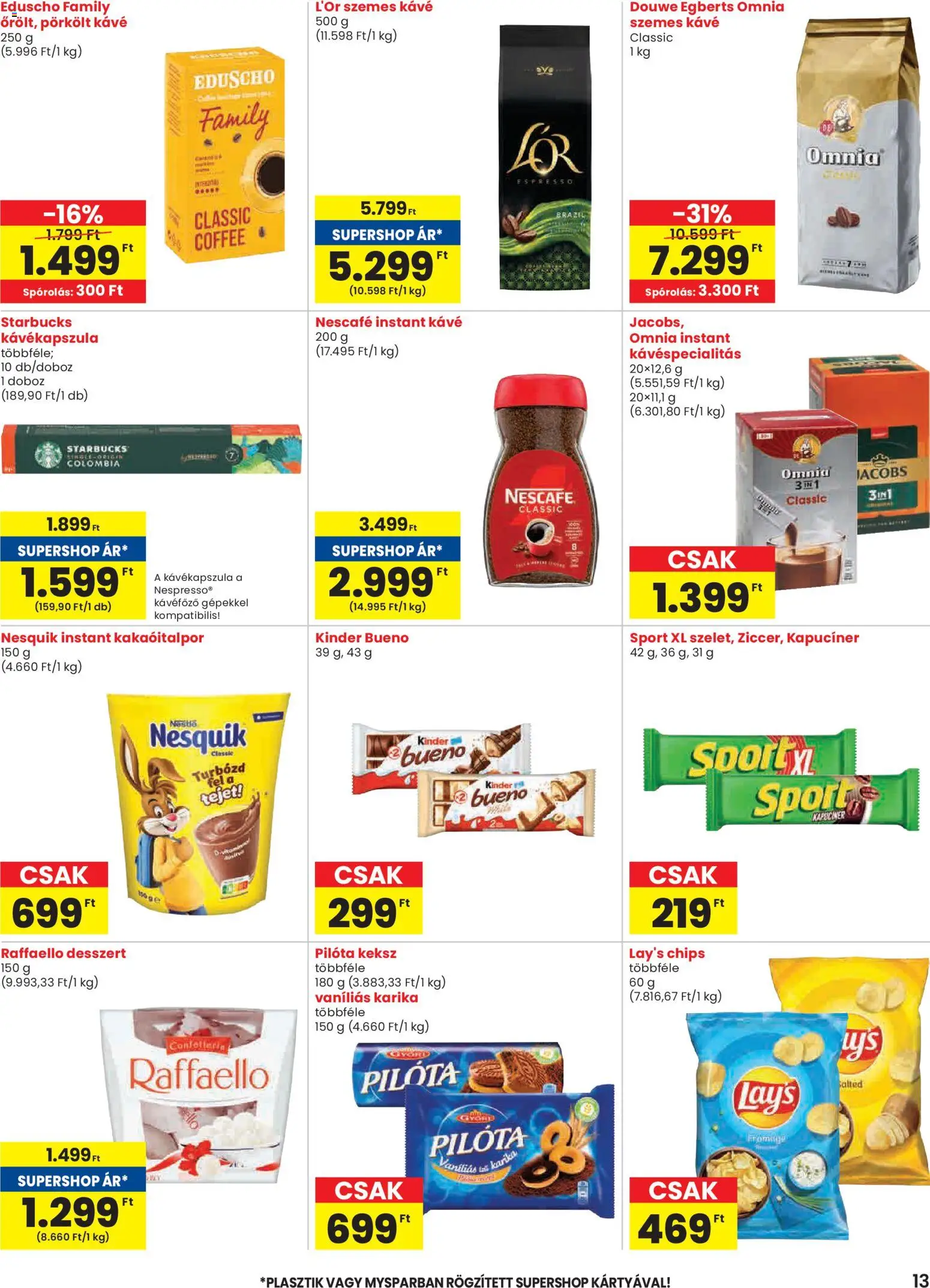 Spar akciós ujság - amely érvényes a következő dátumtól: 22.01.2026 | Oldal: 13 | Termékek: Chips, Kávéfőző, Kávé, Keksz