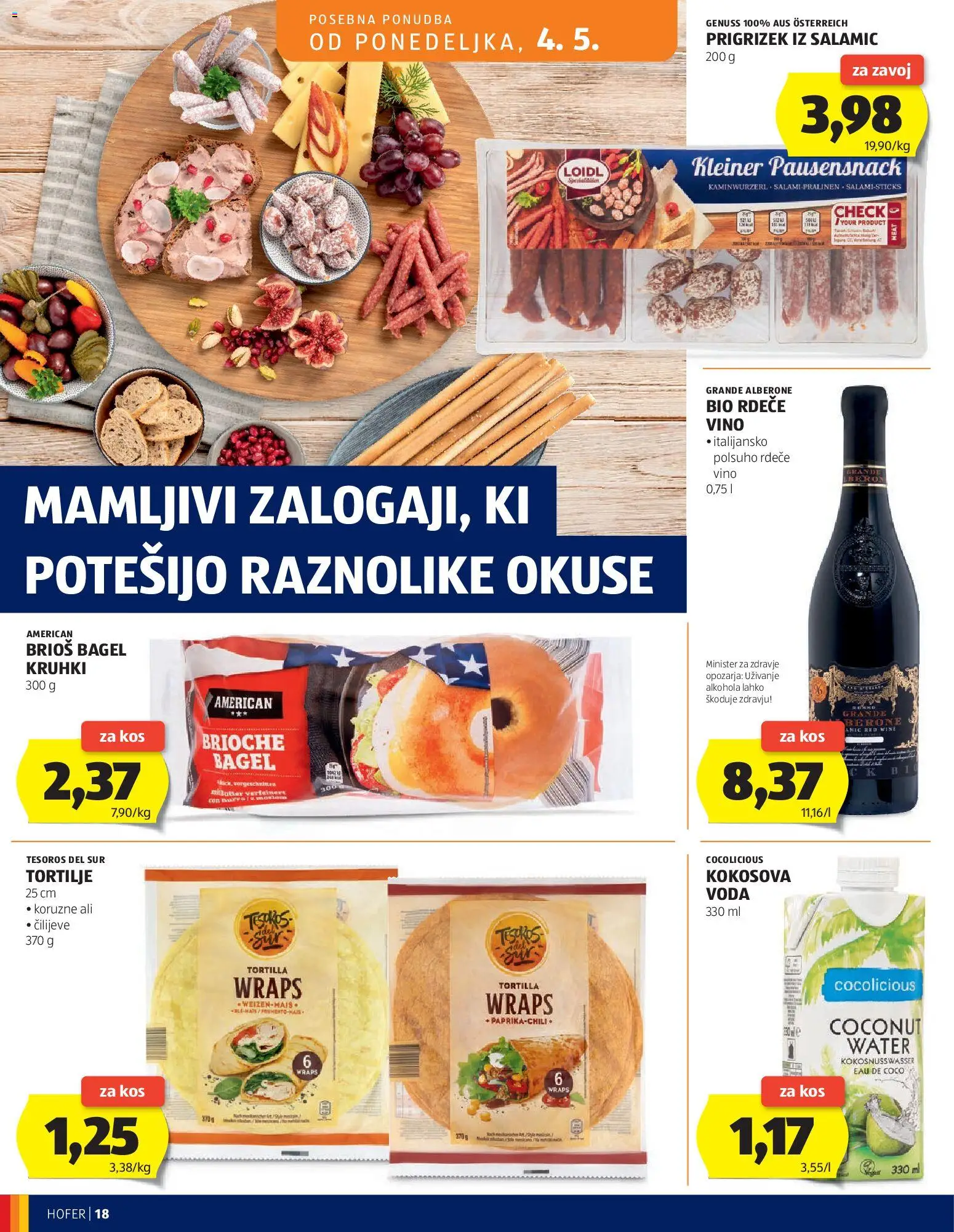 Novi Hofer katalog ponudbe – veljaven od 29.04.2026 | Stran: 18 | Izdelki: Kos, Tortilje, Vino, Voda