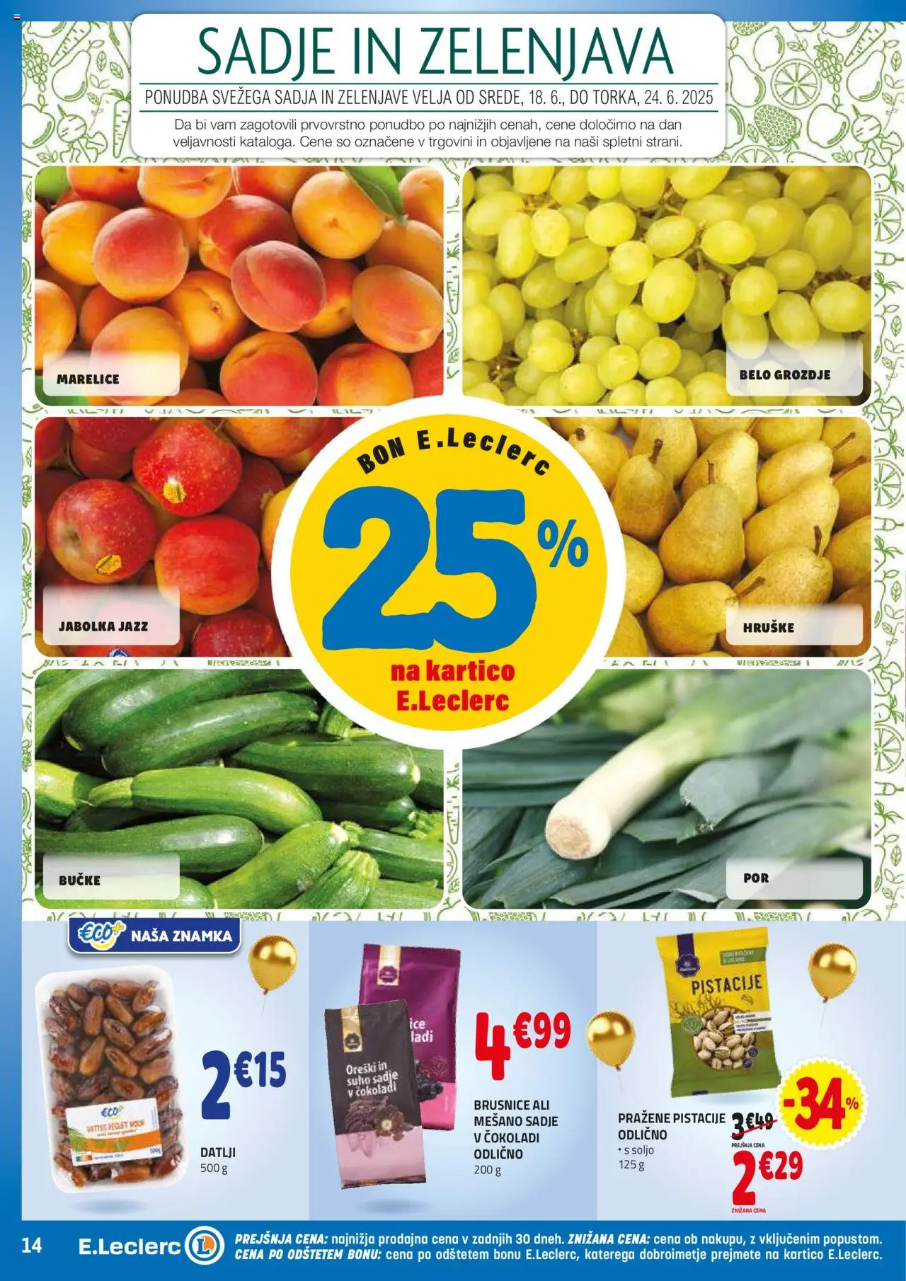 E.leclerc katalog │ velja od 18.06.2025 | Stran: 14 | Izdelki: Grozdje, Marelice, Zelenjava, Hruške