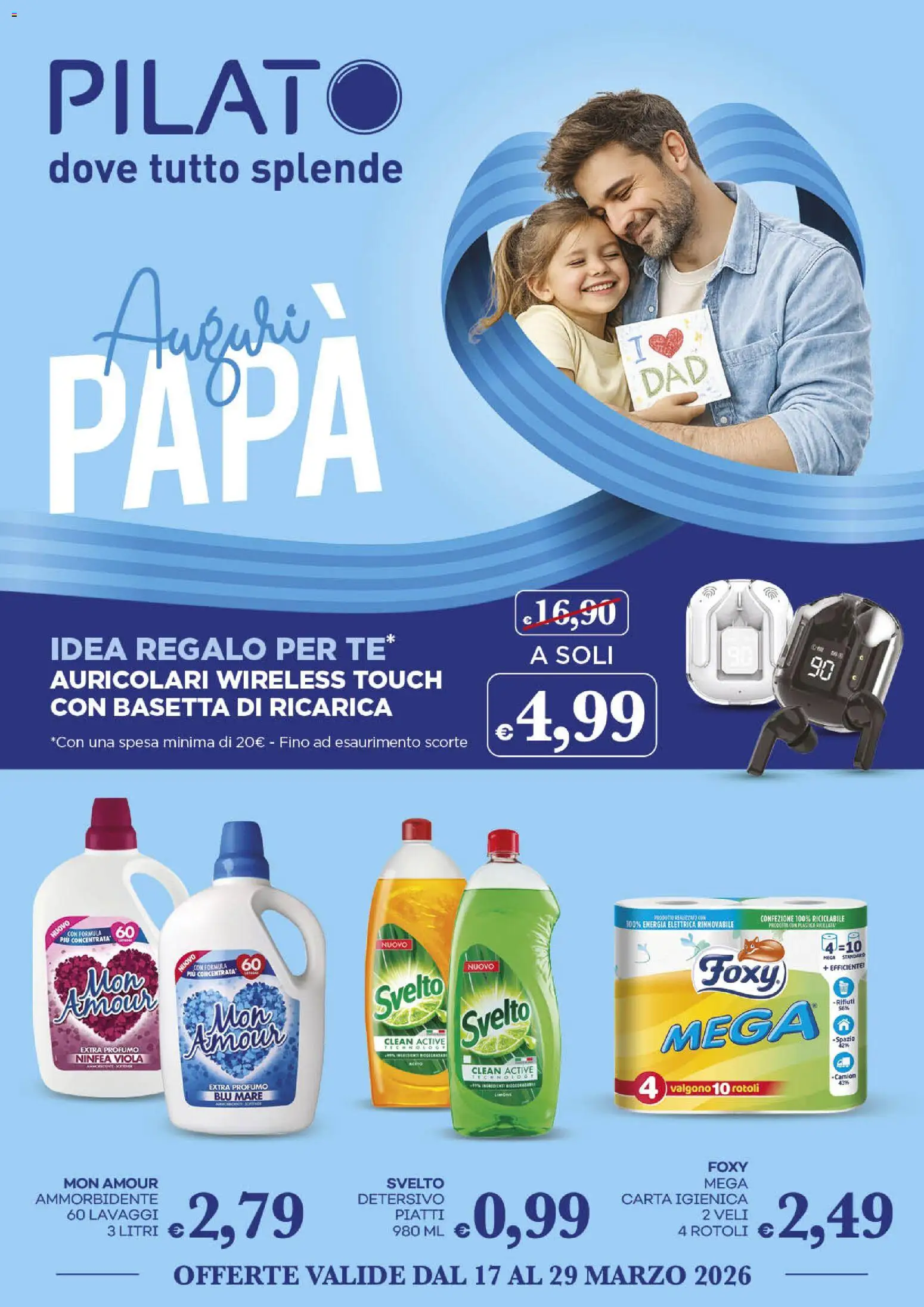 Volantino Pilato del 17.03.2026 | Pagina: 1 | Prodotti: Auricolari, Carta igienica, Ammorbidente, Profumo