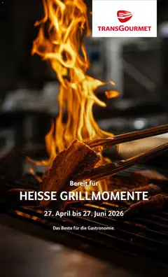 Transgourmet Heisse Grillmomente ab 27.04.2026 gültig