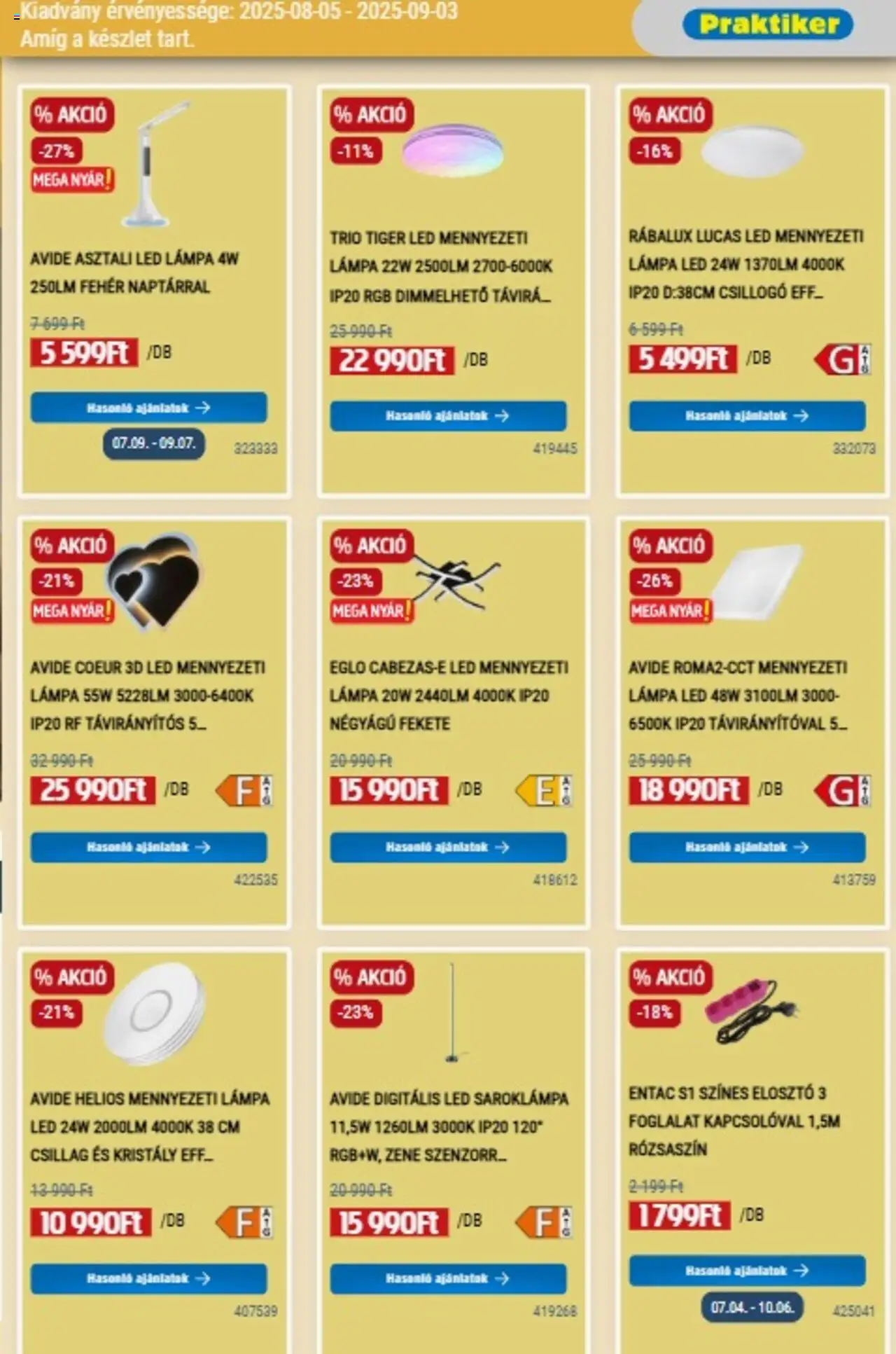 Praktiker akciós ujság - amely érvényes a következő dátumtól: 05.08.2025 | Oldal: 11 | Termékek: Mennyezeti lámpa, Foglalat, Led lámpa, Asztali led lámpa