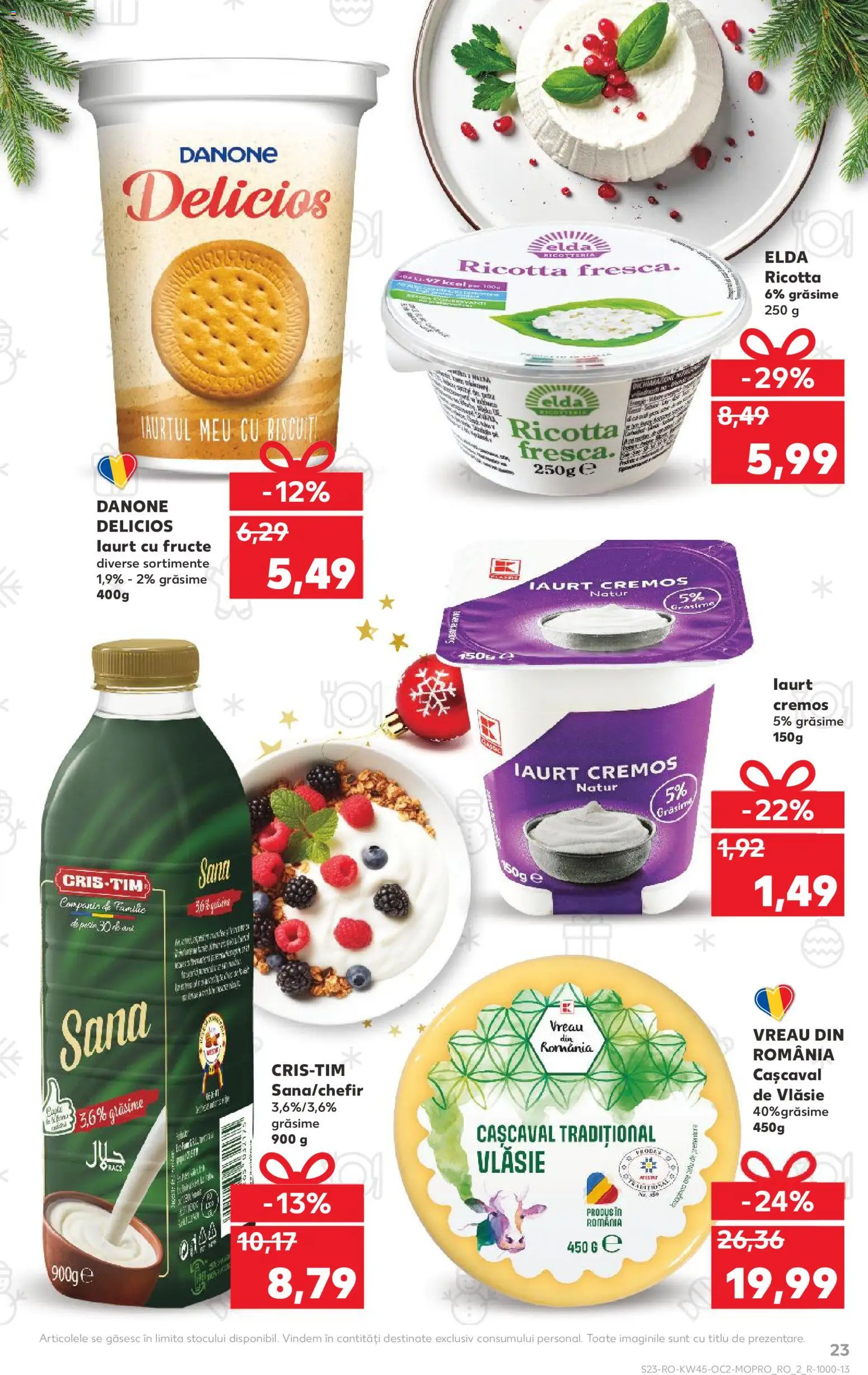 Kaufland RO akciós ujság - amely érvényes a következő dátumtól: 05.11.2025 | Oldal: 23 | Termékek: Ricotta