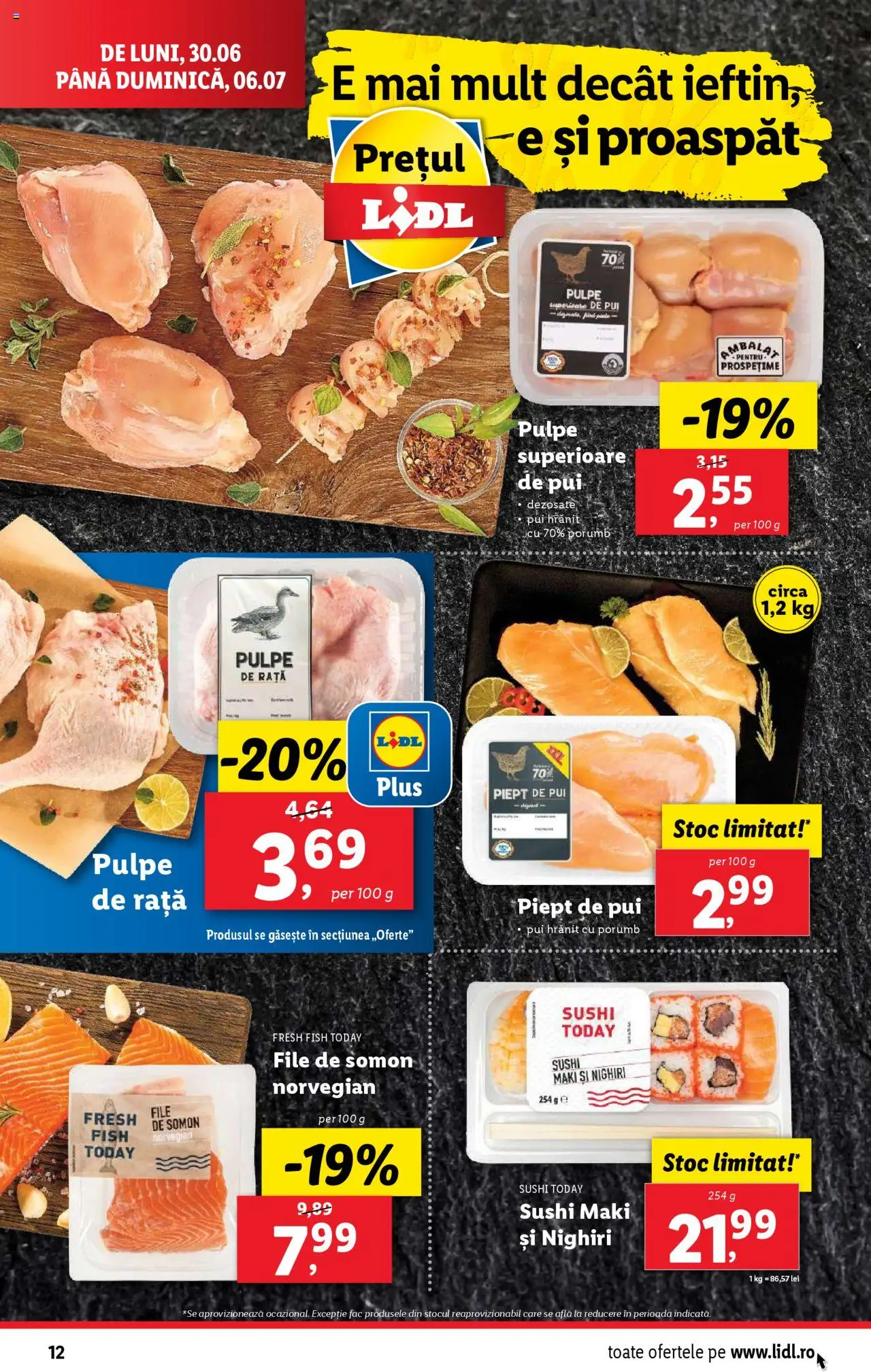 Catalog Lidl – valabil de la 30.06.2025 | Pagină: 12 | Produse: Hacıyatmaz Kedi Oyuncağı, Sushi, Rață, Porumb