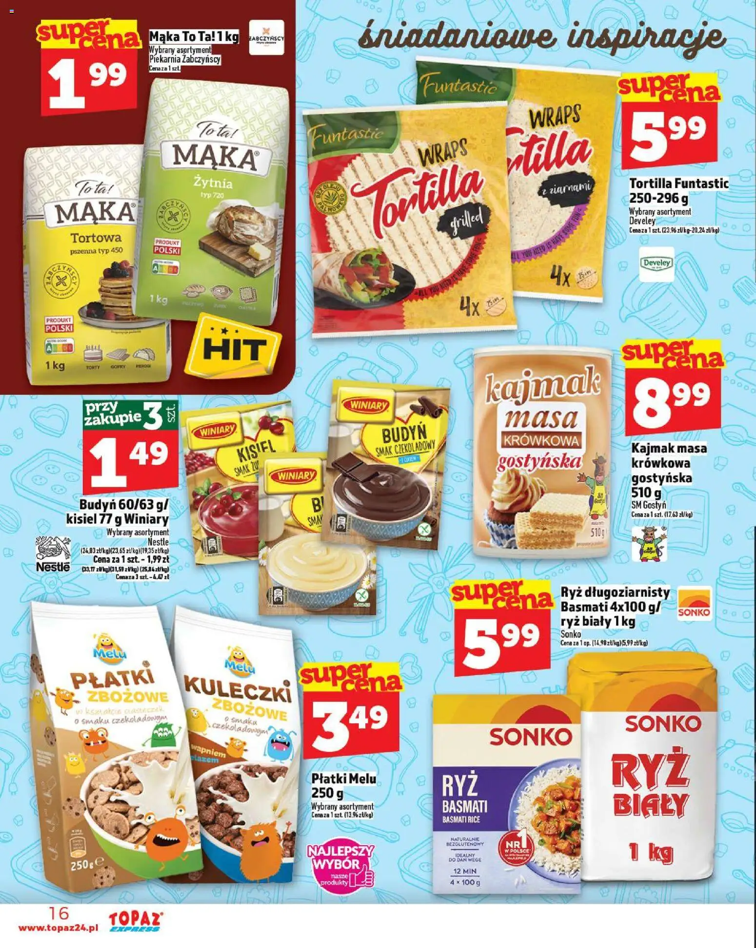 Topaz Gazetka - Express od 30.10.2025 | Strona: 16 | Produkty: Ryż długoziarnisty, Tortilla, Kajmak, Płatki