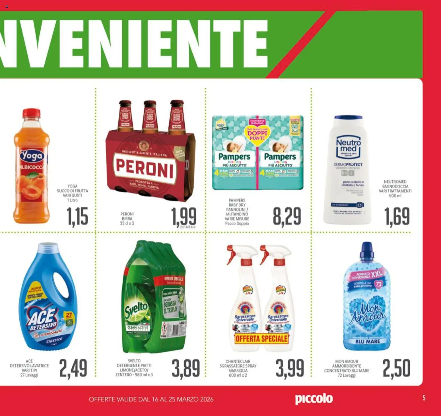 Volantino Piccolo del 16.03.2026 | Pagina: 5 | Prodotti: Pannolini, Ammorbidente, Sgrassatore, Frutta
