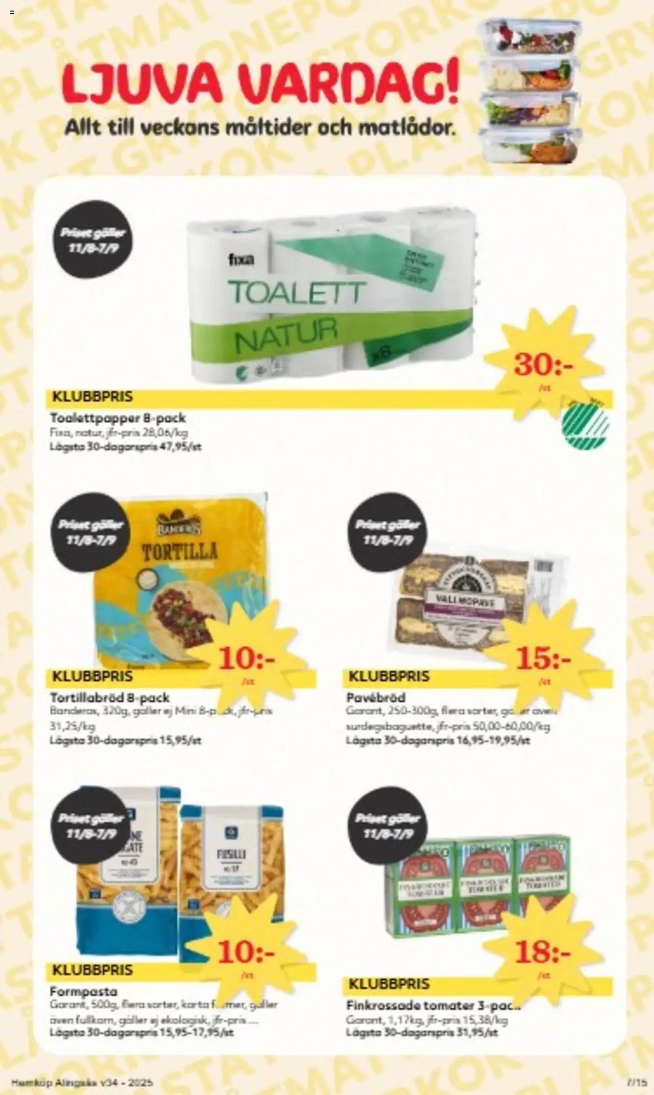 Hemköp reklamblad aktuell från 18.08.2025 | Sida: 7 | Produkter: Tortilla, Toalettpapper, Galler, Pasta