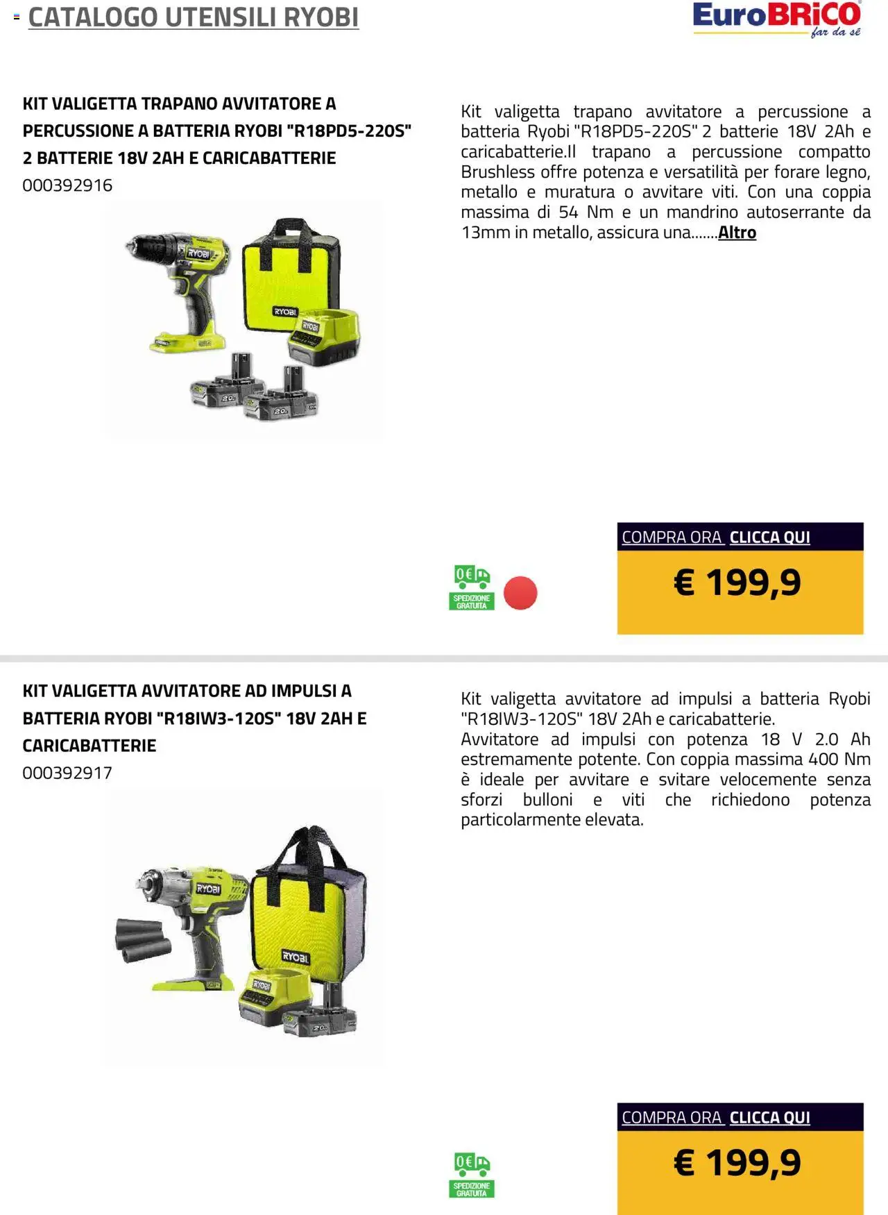 Volantino Eurobrico del 23.07.2025 | Pagina: 12 | Prodotti: Trapano, Valigetta, Batteria, Batterie