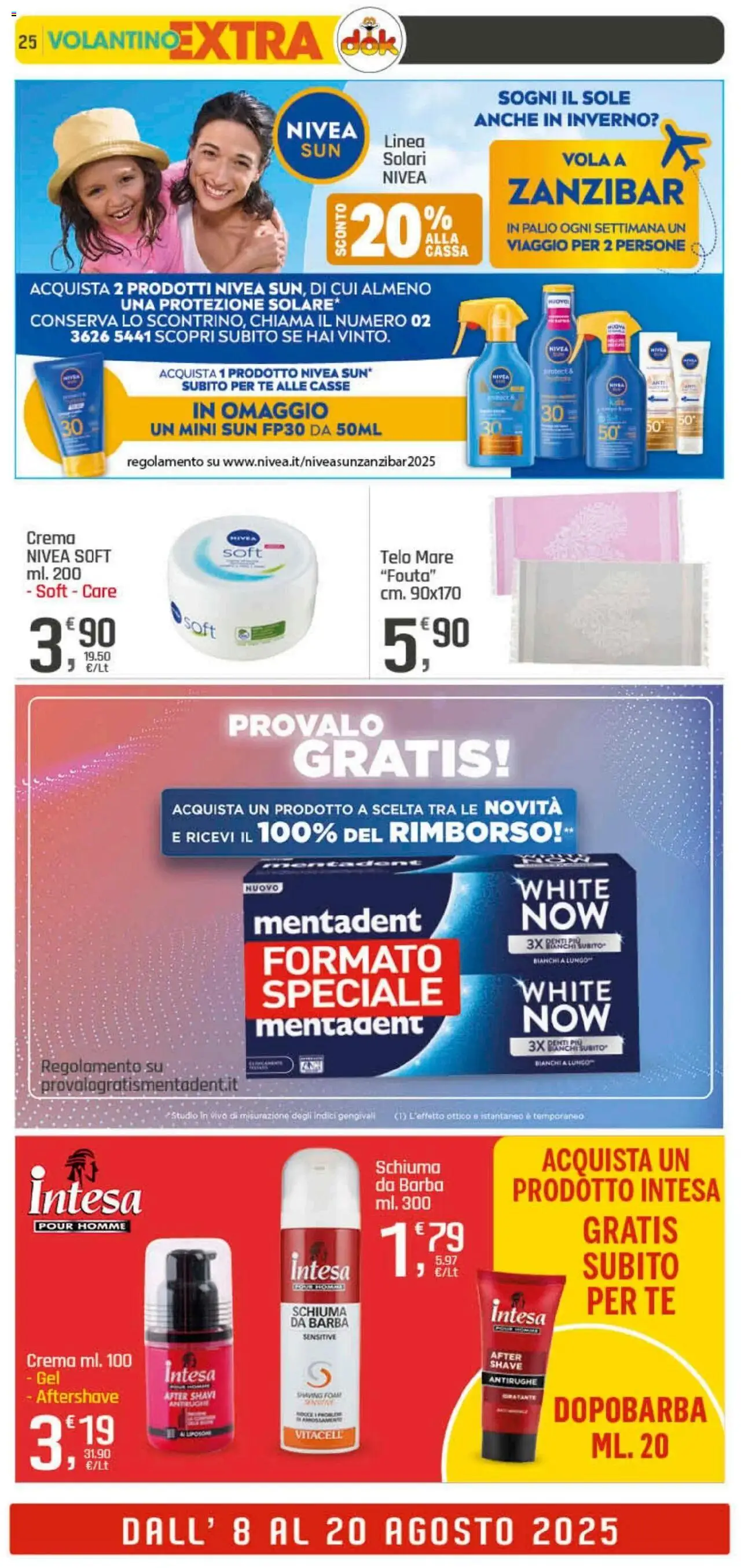 Volantino DOK del 08.08.2025 | Pagina: 25 | Prodotti: Crema, Dopobarba, Tè