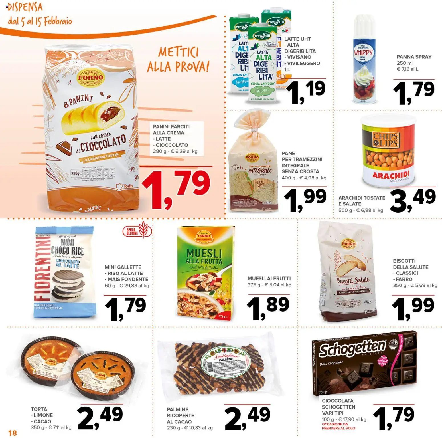 Volantino Todis del 05.02.2026 | Pagina: 18 | Prodotti: Cioccolato, Biscotti, Frutta, Gallette