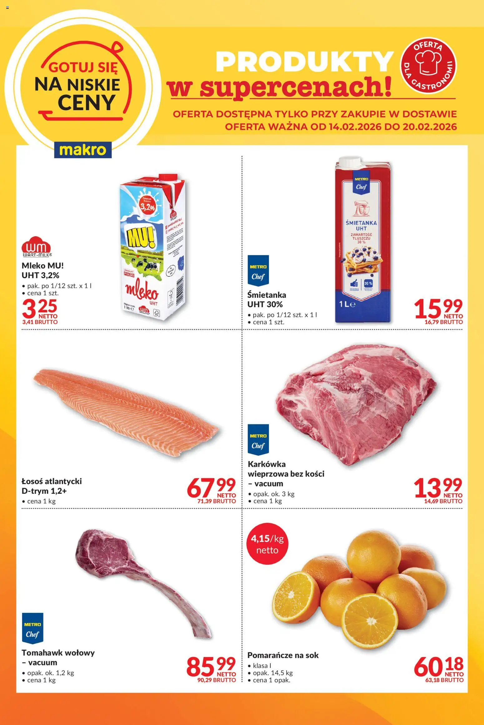 Makro Gazetka - Gotuj się na niskie ceny w dostawie od 14.02.2026 | Strona: 2 | Produkty: Karkówka, Łosoś atlantycki, Mleko, Sok