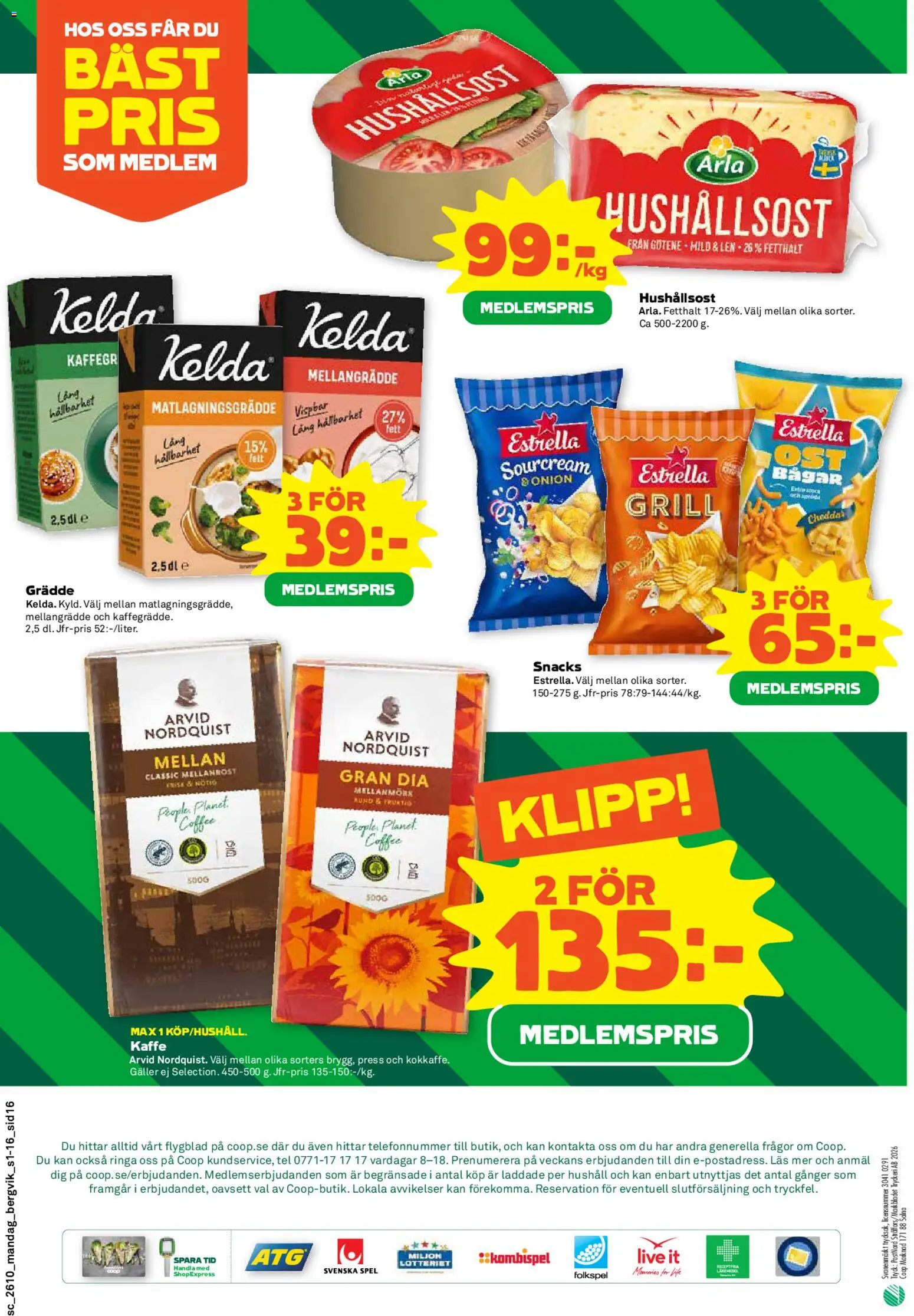 Stora Coop reklamblad aktuell från 02.03.2026 | Sida: 16 | Produkter: Galler, Kaffe, Spel, Matlagningsgrädde