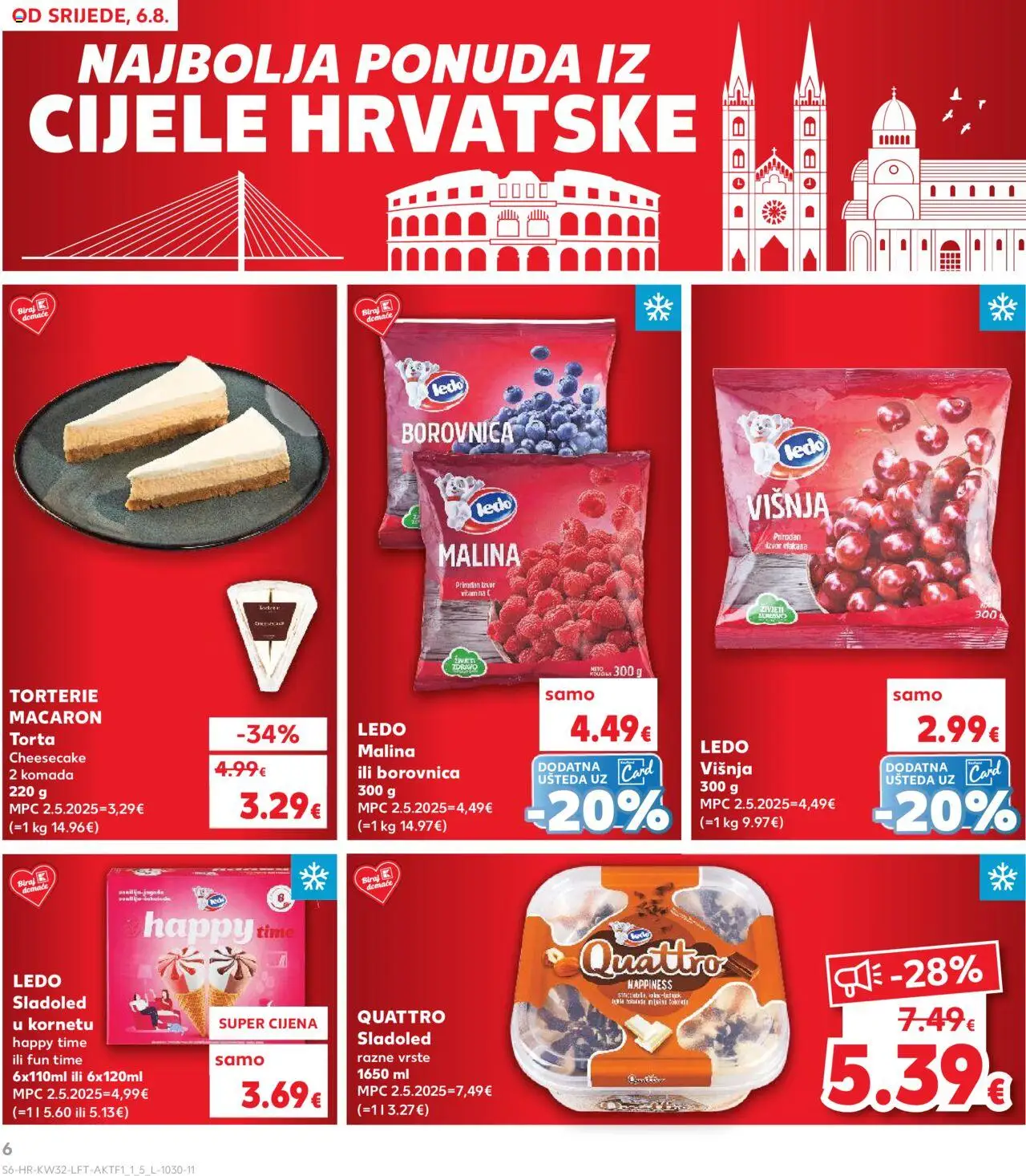Kaufland katalog | vrijedi od 06.08.2025 | Stranica: 6 | Proizvodi: Ledo, Sladoled, Borovnica, Torta