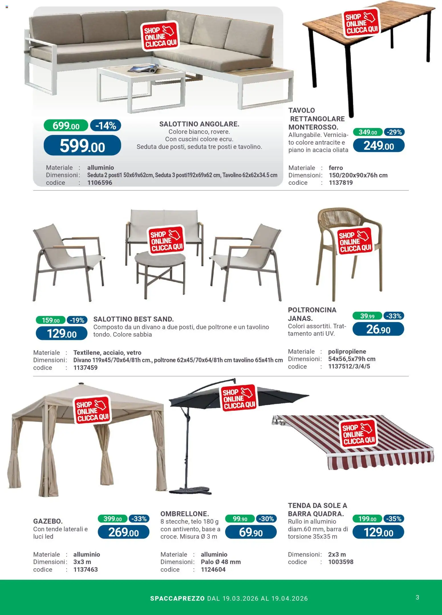 Volantino CFadda volantino del 19.03.2026 | Pagina: 3 | Prodotti: Tavolino, Gazebo, Alluminio, Tavolo