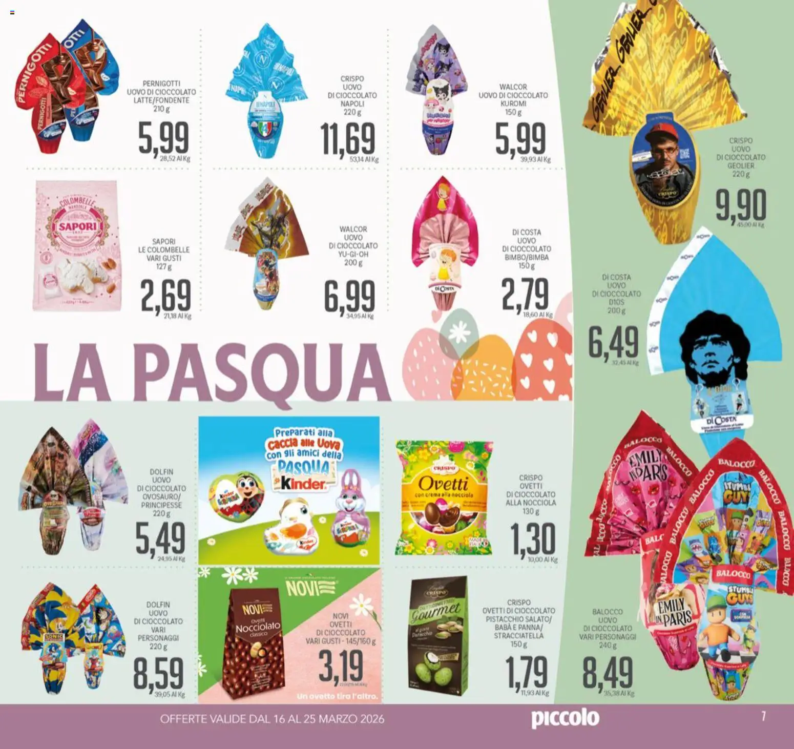 Volantino Piccolo del 16.03.2026 | Pagina: 7 | Prodotti: Crema, Uova, Cioccolato, Stracciatella