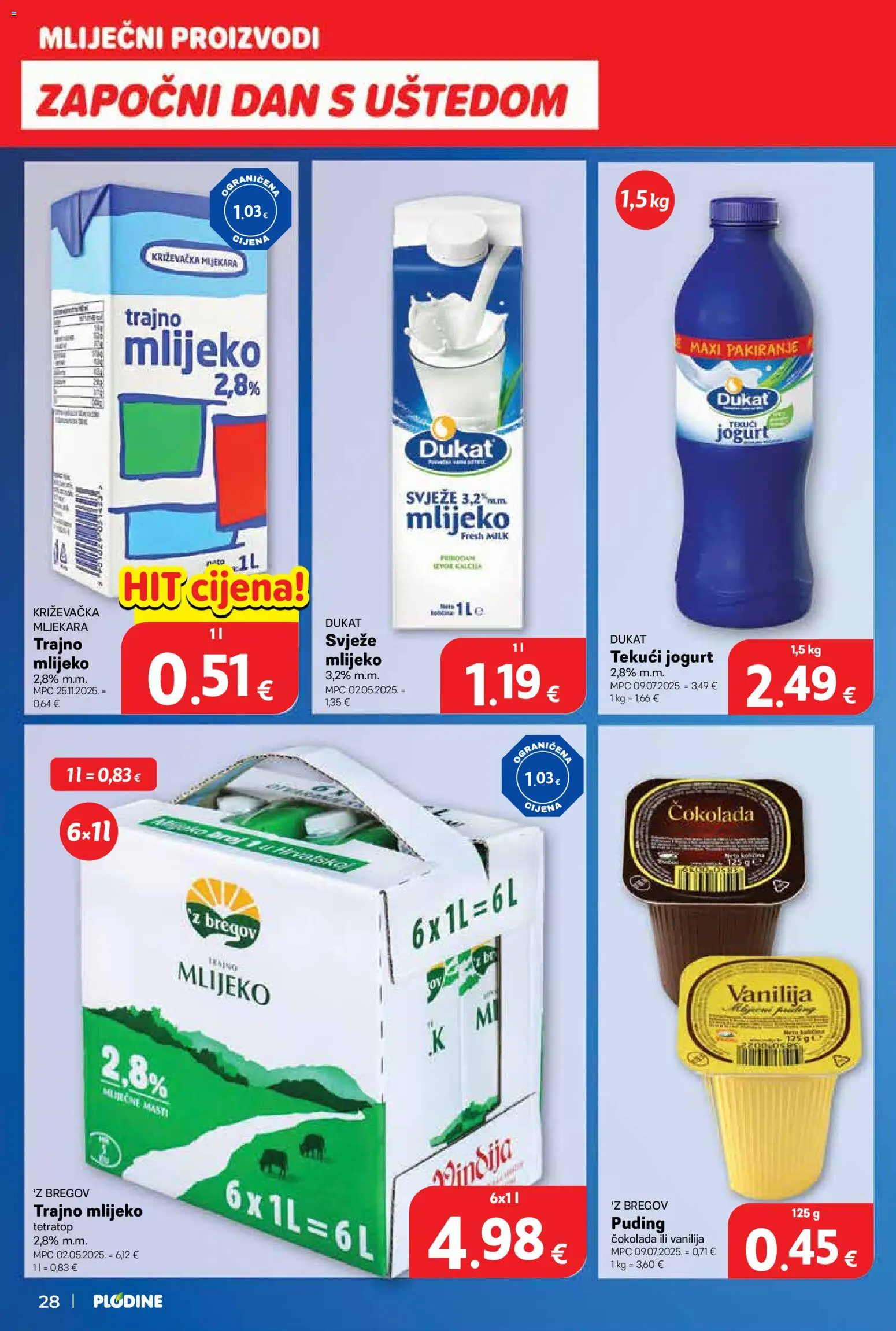 Plodine katalog | vrijedi od 25.03.2026 | Stranica: 28 | Proizvodi: Mlijeko, Jogurt, Puding, Trajno mlijeko