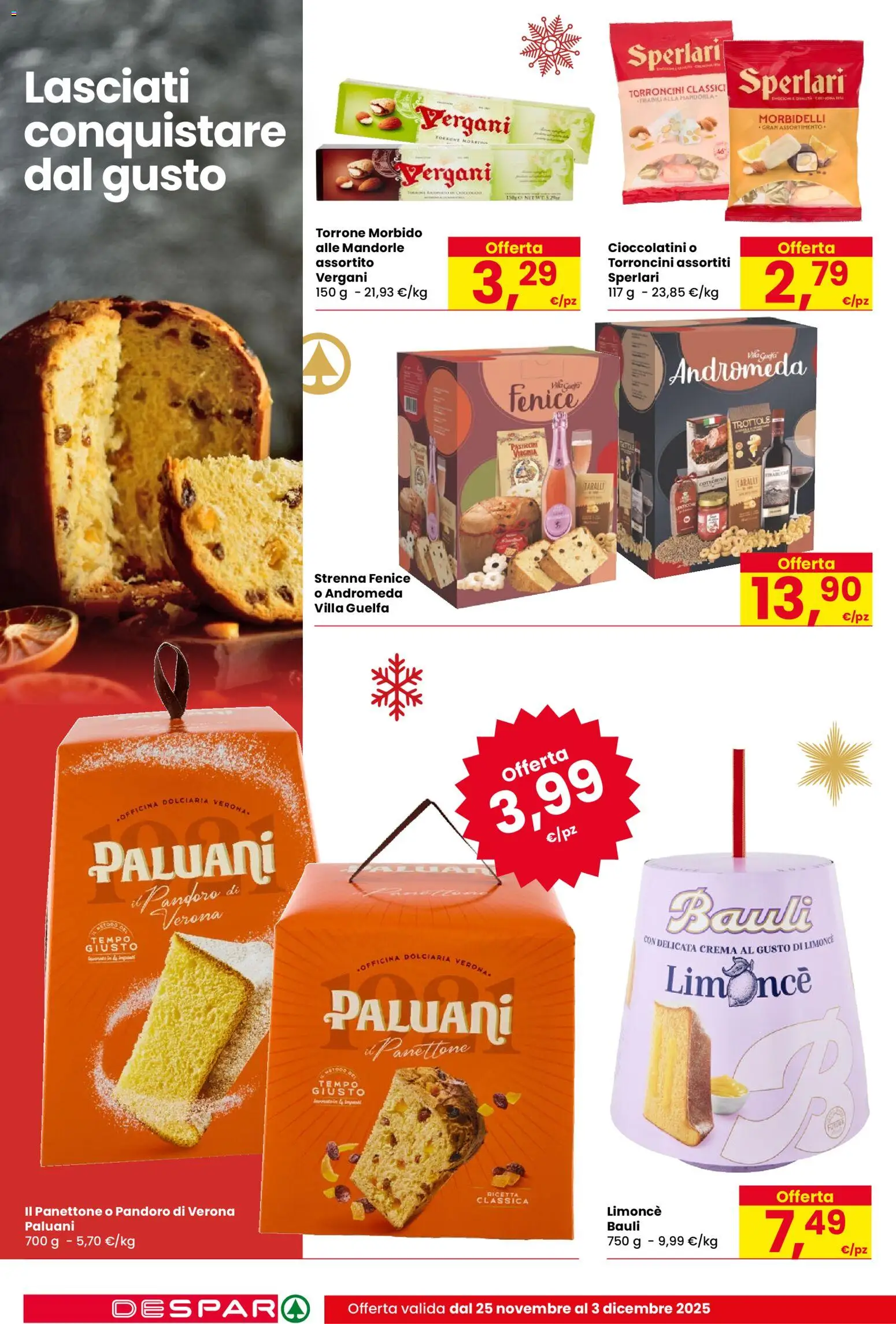 Volantino Despar del 25.11.2025 | Pagina: 16 | Prodotti: Crema, Panettone, Torroncini, Cioccolatini