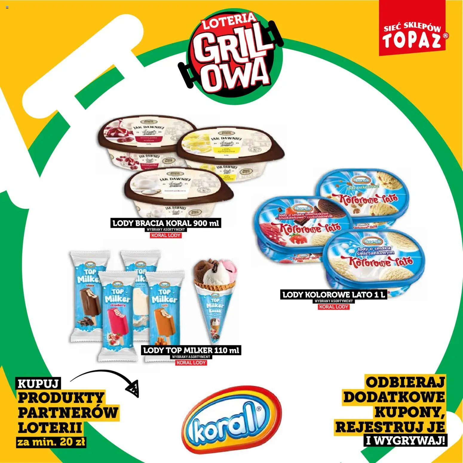 Topaz gazetka - Kupuj, Grilluj I Wygrywaj od 20.04.2026 | Strona: 31 | Produkty: Top, Lody