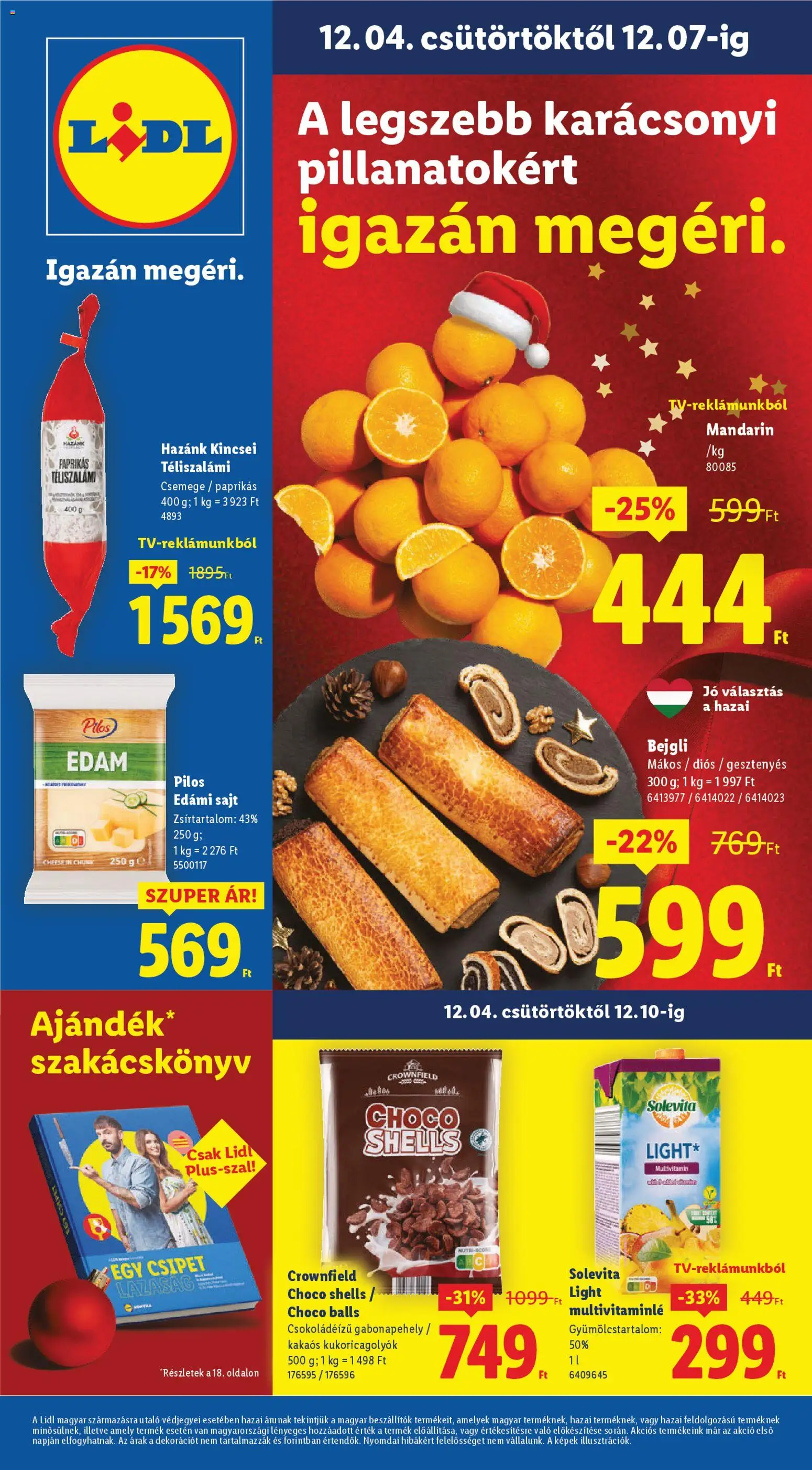 Lidl akciós ujság - amely érvényes a következő dátumtól: 04.12.2025 | Oldal: 1 | Termékek: Gabonapehely, Edami sajt, Multivitamin, Mandarin
