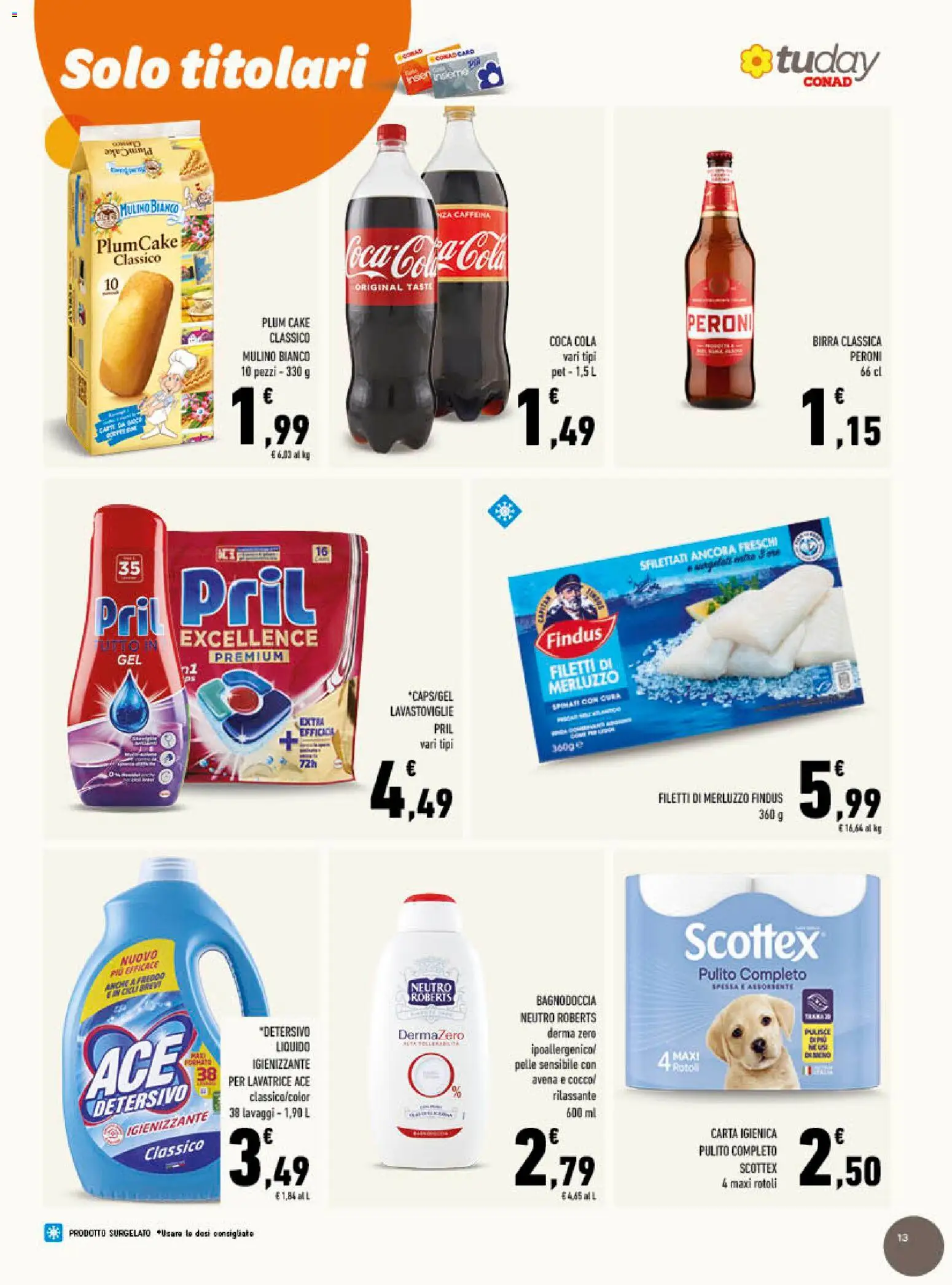 Volantino Conad del 07.01.2026 | Pagina: 13 | Prodotti: Carta igienica, Merluzzo, Lavastoviglie, Plumcake