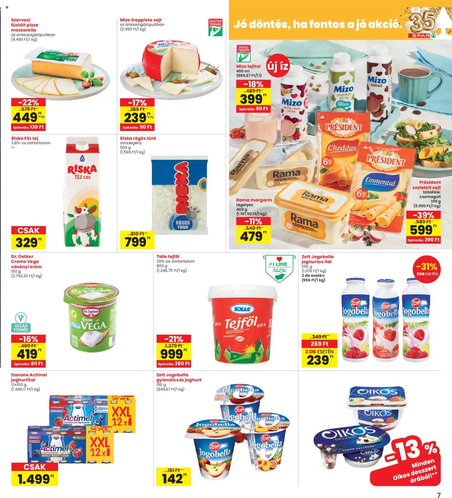 Interspar akciós ujság - amely érvényes a következő dátumtól: 05.02.2026 | Oldal: 7 | Termékek: Rama, Pizza, Vegán, Szeletelt sajt