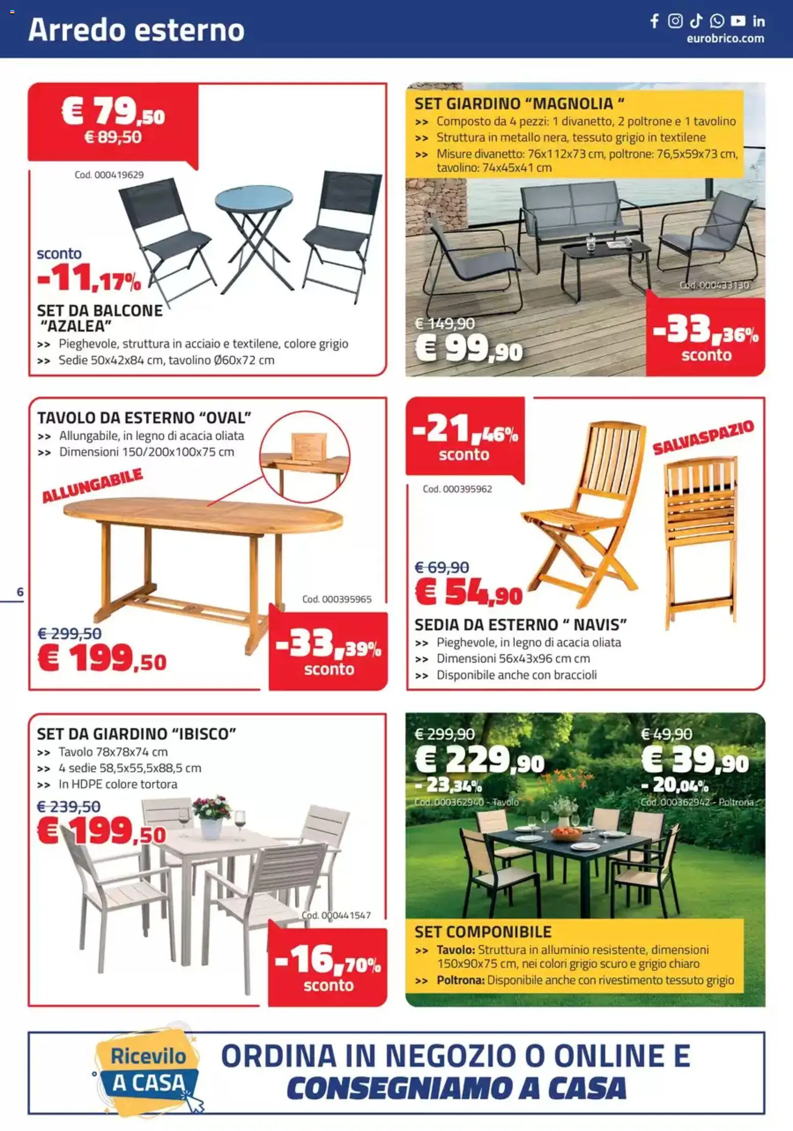 Volantino Eurobrico del 16.04.2026 | Pagina: 6 | Prodotti: Alluminio, Poltrona, Tavolo, Sedia